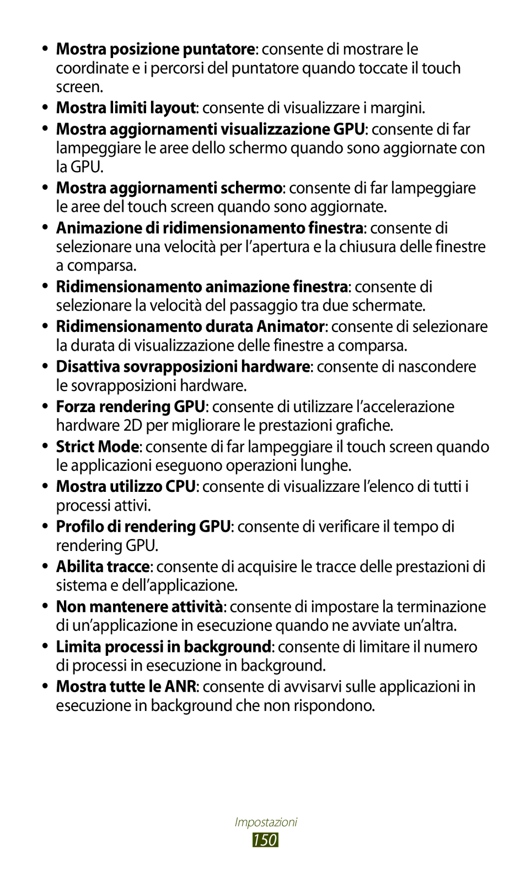 Samsung GT-N8010ZWATUR manual Mostra limiti layout consente di visualizzare i margini, Le sovrapposizioni hardware 