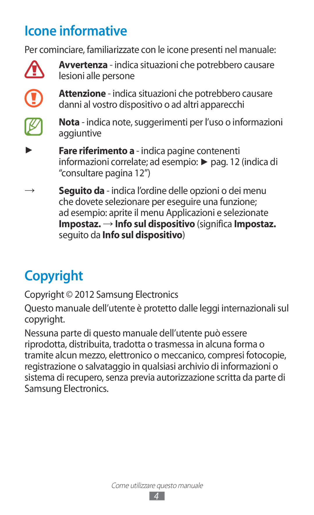 Samsung GT-N8010ZWXITV, GT-N8010ZWATUR, GT-N8010EAXITV, GT-N8010EAAITV, GT-N8010ZWAITV manual Icone informative, Copyright 