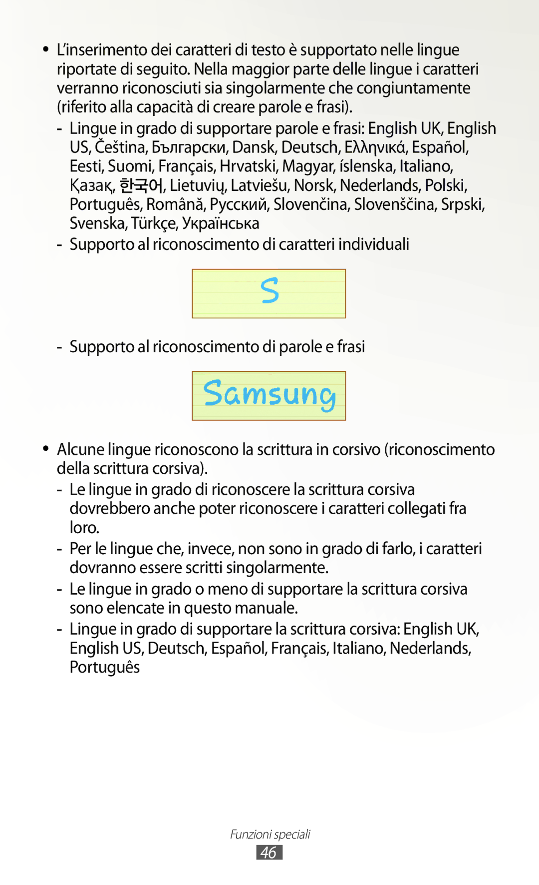 Samsung GT-N8010ZWXITV, GT-N8010ZWATUR, GT-N8010EAXITV, GT-N8010EAAITV, GT-N8010ZWAITV, GT-N8010ZWAXEO manual Funzioni speciali 