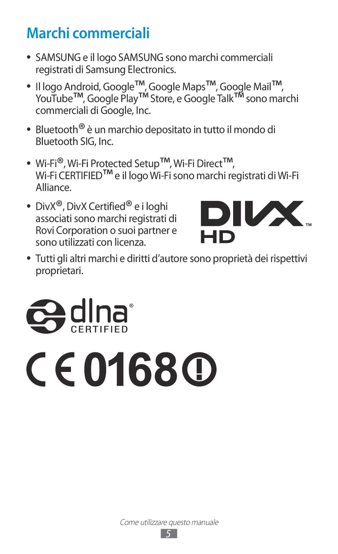 Samsung GT-N8010ZWAXEO, GT-N8010ZWATUR, GT-N8010EAXITV, GT-N8010EAAITV, GT-N8010ZWAITV, GT-N8010ZWXITV manual Marchi commerciali 