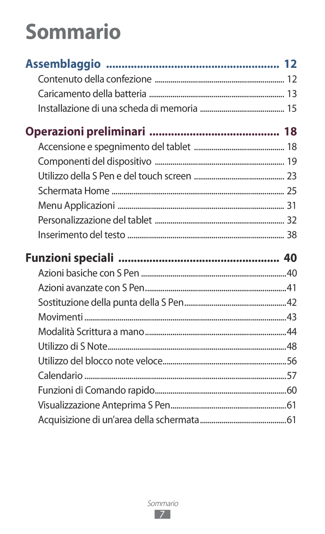 Samsung GT-N8010EAXITV, GT-N8010ZWATUR, GT-N8010EAAITV, GT-N8010ZWAITV manual Operazioni preliminari, Funzioni speciali 