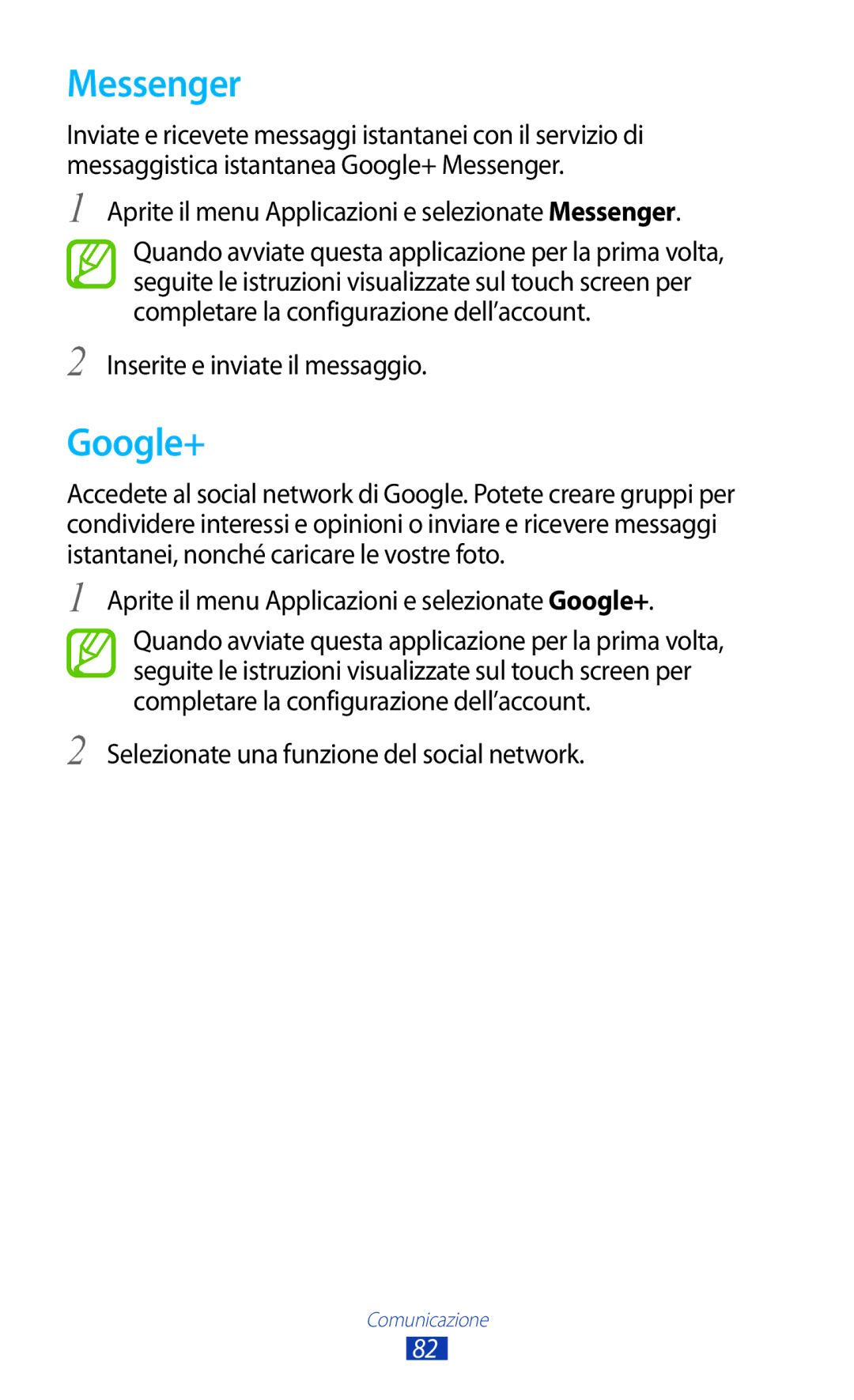 Samsung GT-N8010ZWXITV, GT-N8010ZWATUR, GT-N8010EAXITV manual Messenger, Google+, Selezionate una funzione del social network 