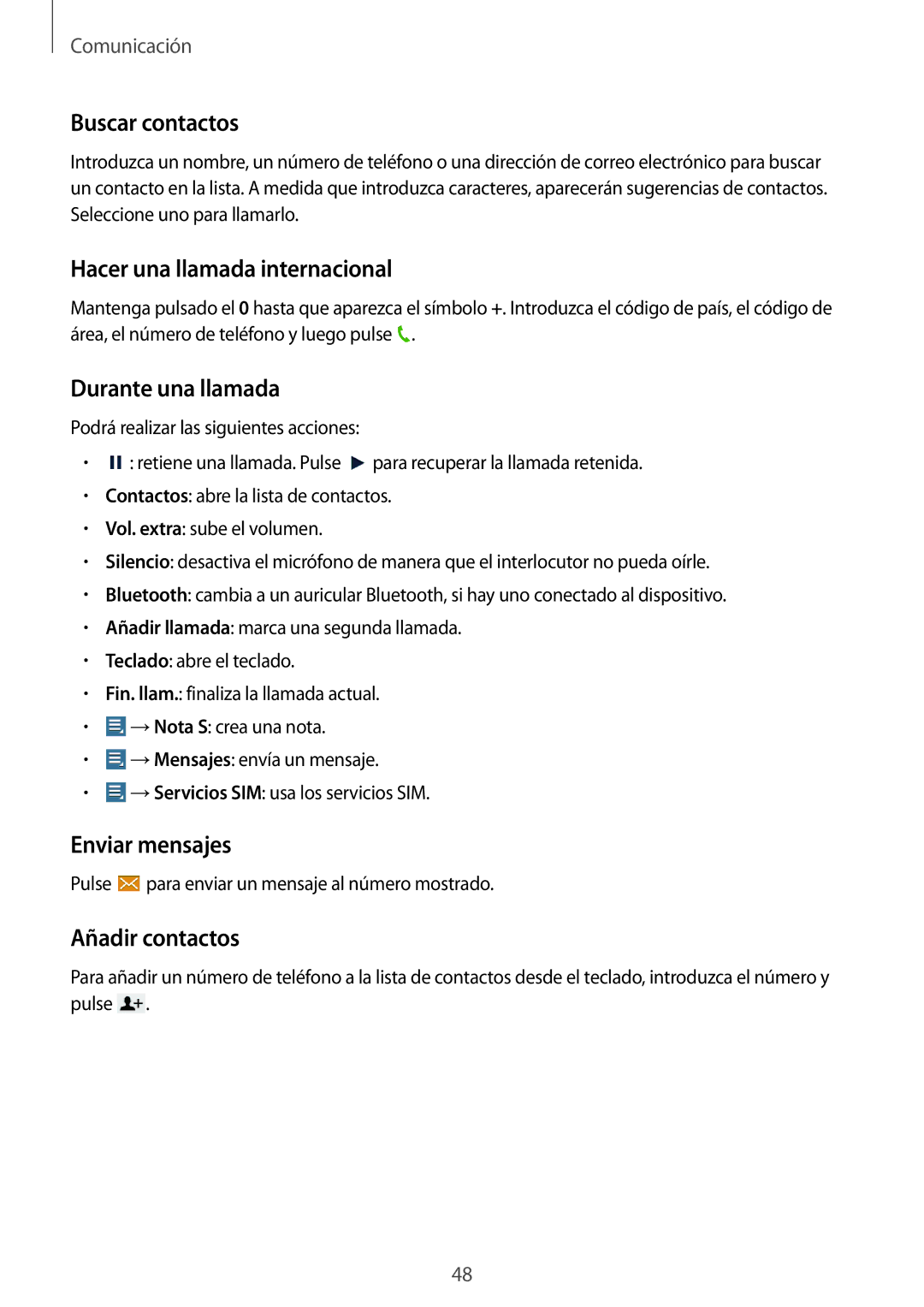 Samsung GT-N8020EAAATL manual Buscar contactos, Hacer una llamada internacional, Durante una llamada, Enviar mensajes 