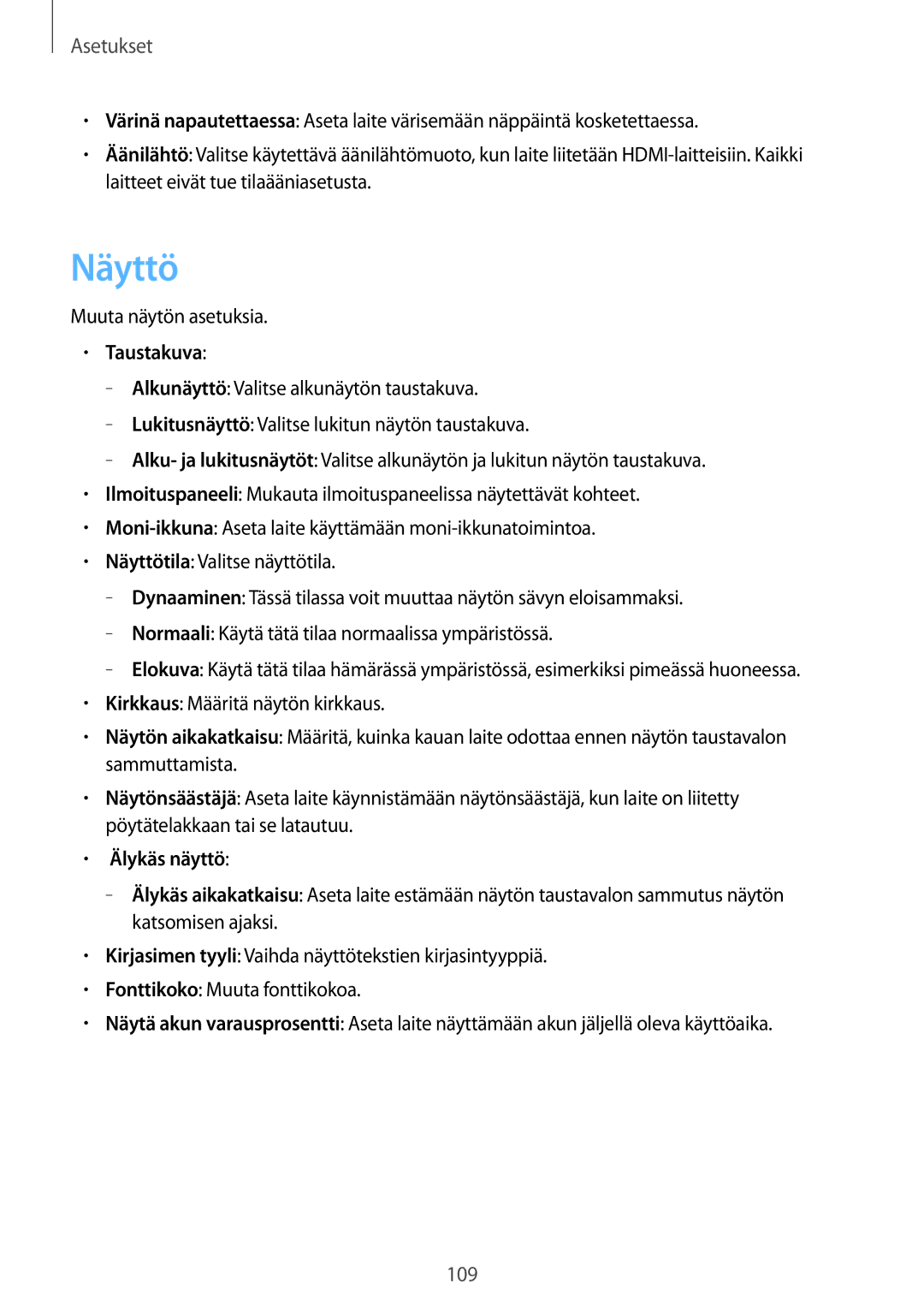 Samsung GT-N8020EAANEE, GT-N8020EAATLA, GT-N8020ZWATEN, GT-N8020ZWANEE, GT-N8020ZWAHTD manual Näyttö, Taustakuva, Älykäs näyttö 