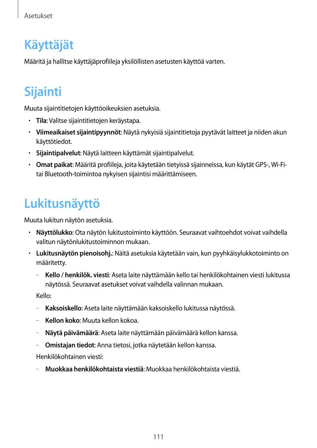 Samsung GT-N8020ZWANEE, GT-N8020EAATLA, GT-N8020EAANEE, GT-N8020ZWATEN, GT-N8020ZWAHTD Käyttäjät, Sijainti, Lukitusnäyttö 