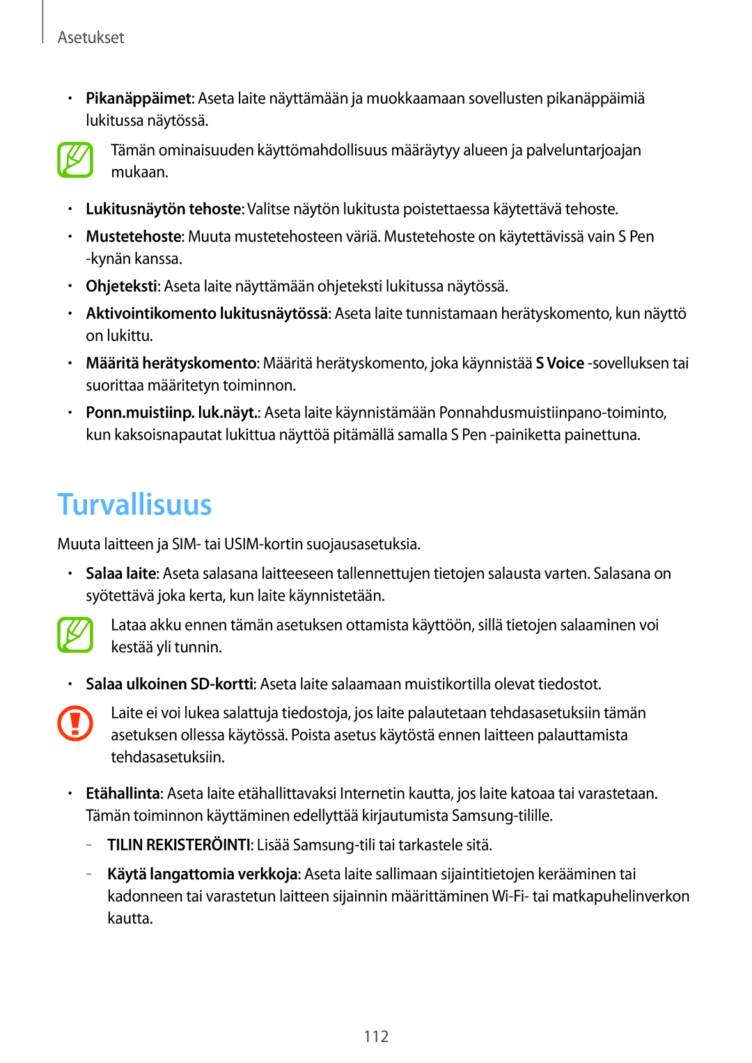 Samsung GT-N8020ZWAHTD, GT-N8020EAATLA, GT-N8020EAANEE, GT-N8020ZWATEN, GT-N8020ZWANEE, GT-N8020ZWATLA manual Turvallisuus 