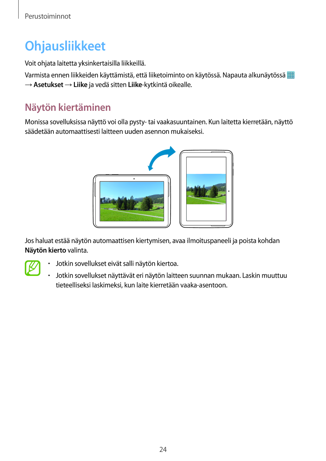 Samsung GT-N8020EAATLA, GT-N8020EAANEE, GT-N8020ZWATEN, GT-N8020ZWANEE, GT-N8020ZWAHTD Ohjausliikkeet, Näytön kiertäminen 