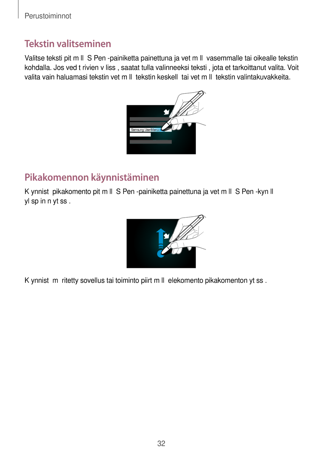 Samsung GT-N8020ZWATEN, GT-N8020EAATLA, GT-N8020EAANEE, GT-N8020ZWANEE Tekstin valitseminen, Pikakomennon käynnistäminen 