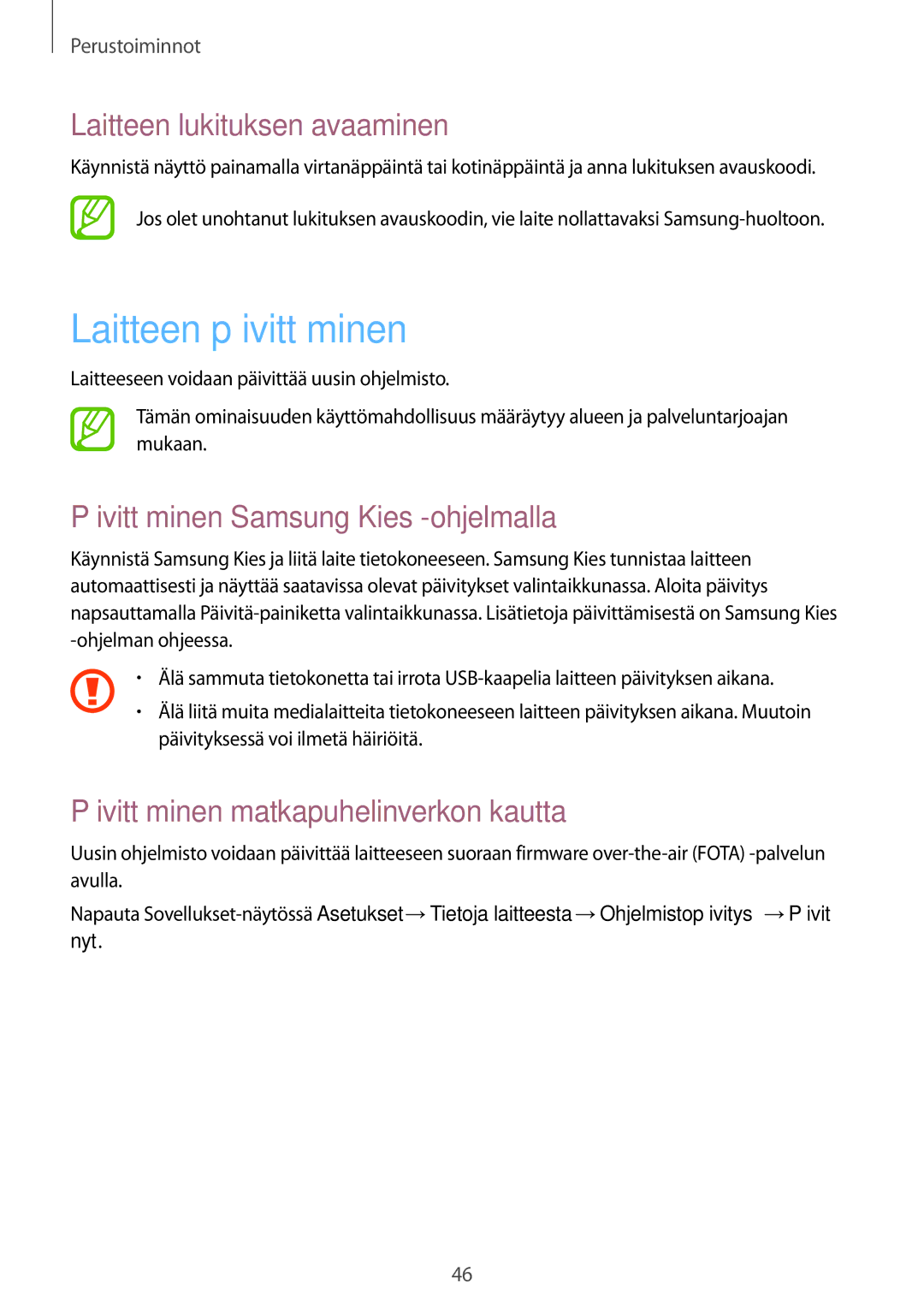 Samsung GT-N8020ZWAHTD manual Laitteen päivittäminen, Laitteen lukituksen avaaminen, Päivittäminen Samsung Kies -ohjelmalla 