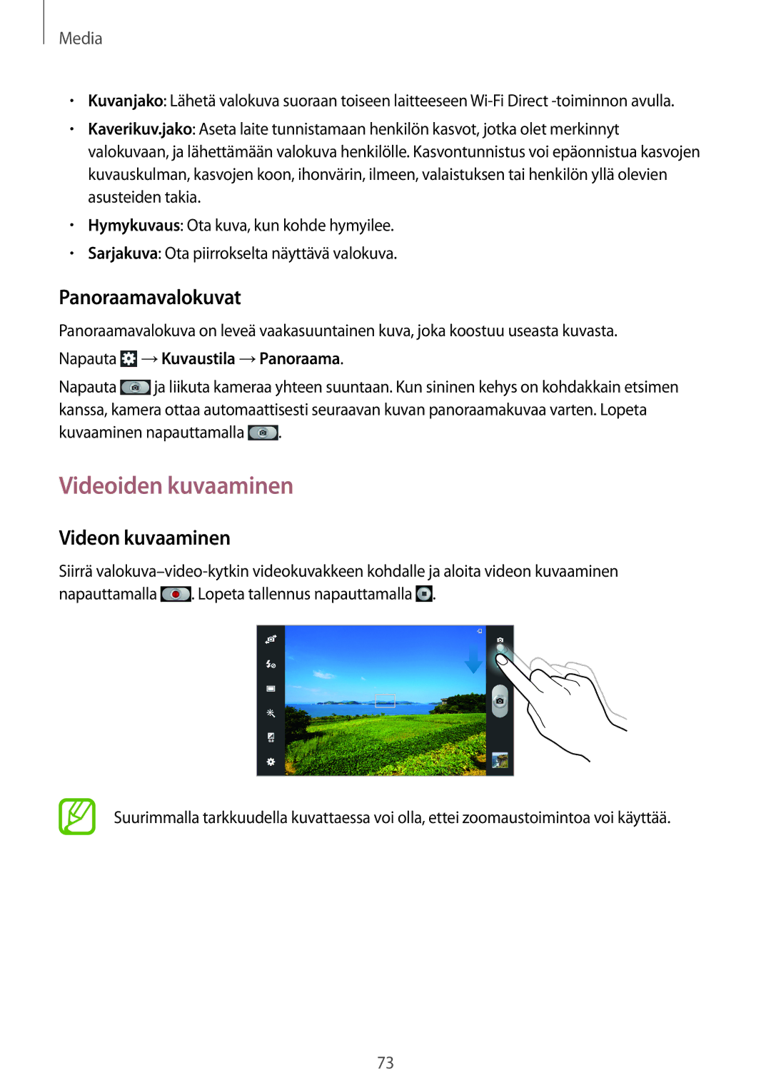 Samsung GT-N8020EAANEE manual Videoiden kuvaaminen, Panoraamavalokuvat, Videon kuvaaminen, Napauta → Kuvaustila → Panoraama 