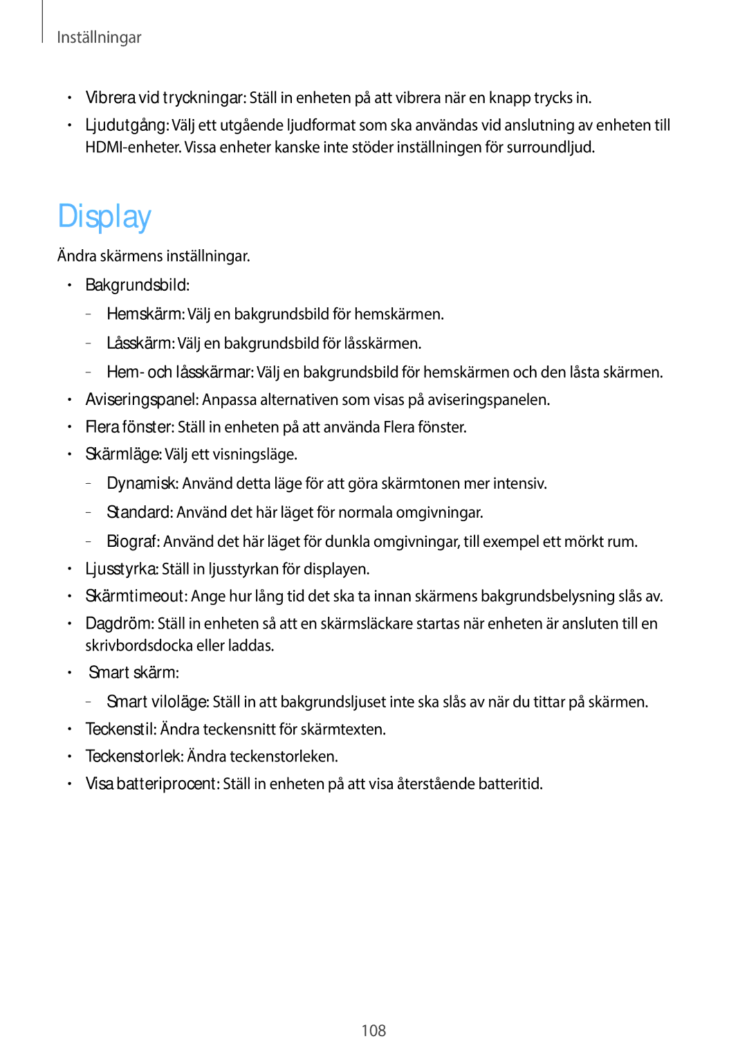 Samsung GT-N8020EAATLA, GT-N8020EAANEE, GT-N8020ZWATEN, GT-N8020ZWANEE, GT-N8020ZWAHTD Display, Bakgrundsbild, Smart skärm 