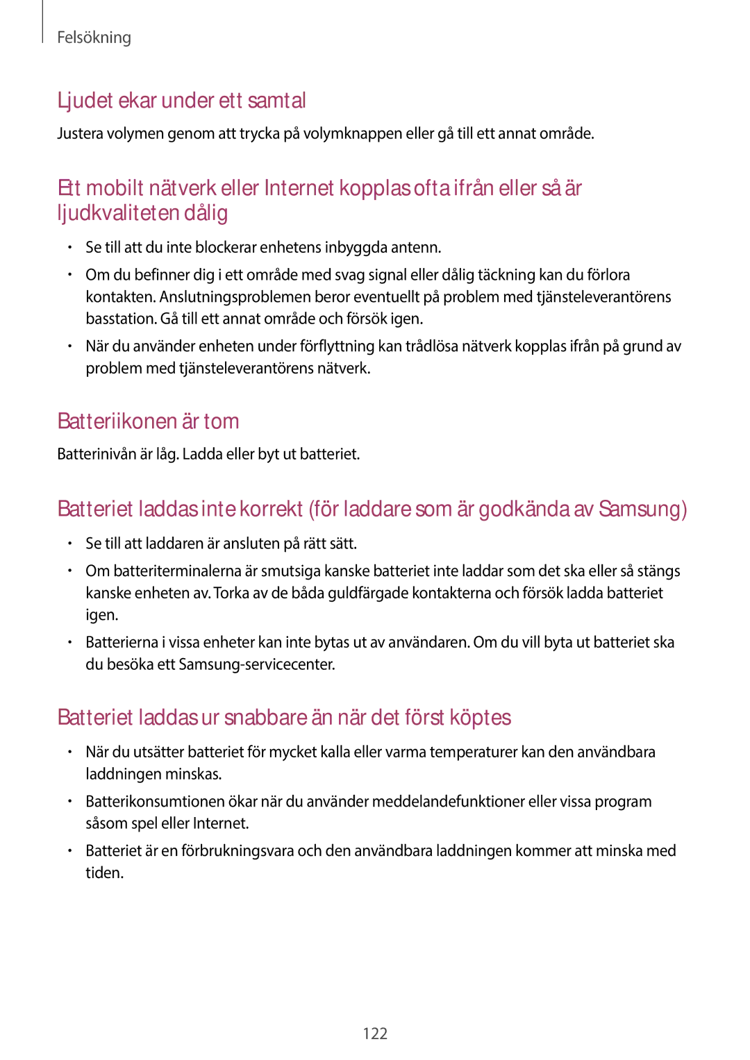 Samsung GT-N8020ZWATEN, GT-N8020EAATLA, GT-N8020EAANEE, GT-N8020ZWANEE, GT-N8020ZWAHTD manual Ljudet ekar under ett samtal 