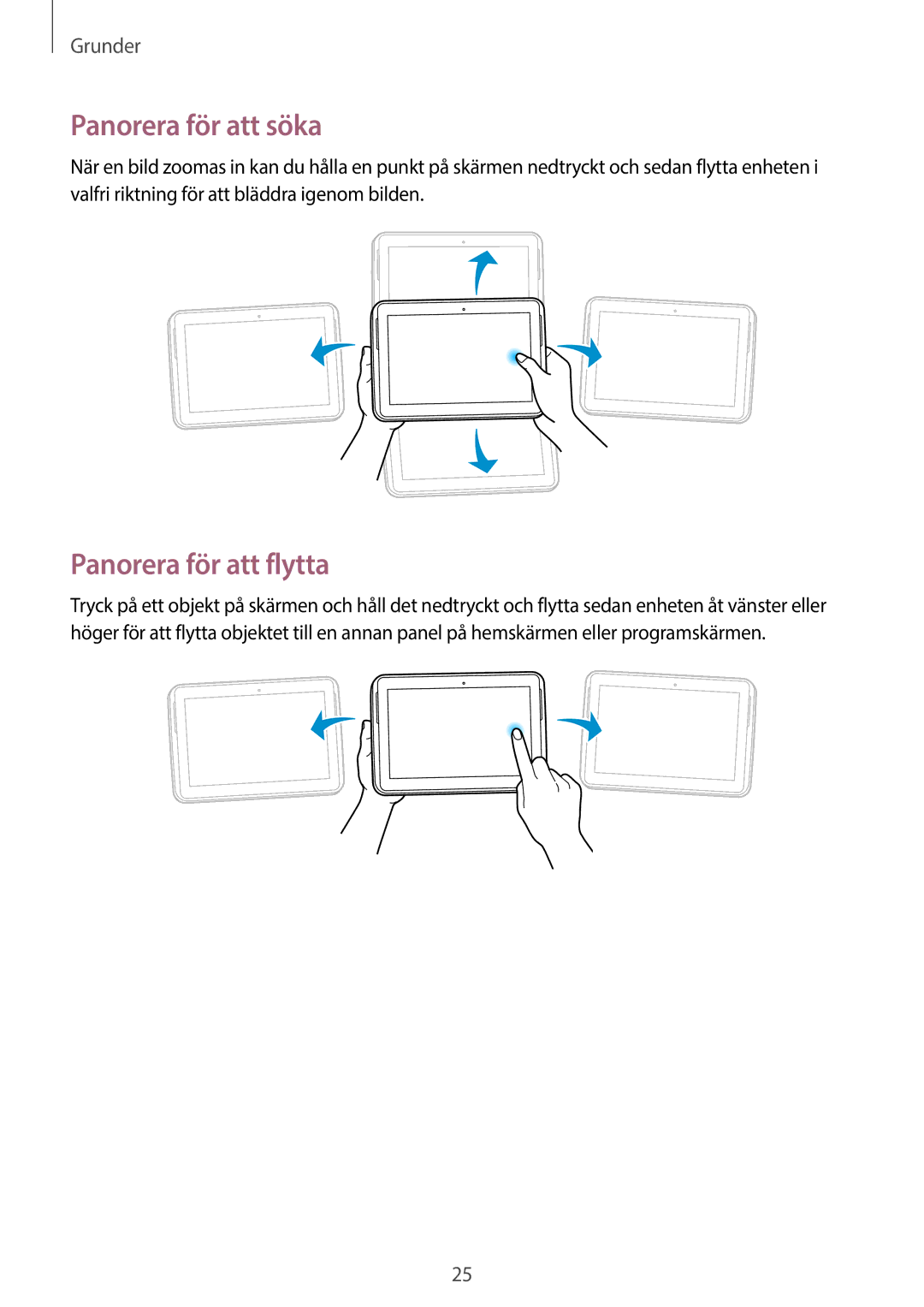 Samsung GT-N8020EAANEE, GT-N8020EAATLA, GT-N8020ZWATEN, GT-N8020ZWANEE manual Panorera för att söka, Panorera för att flytta 