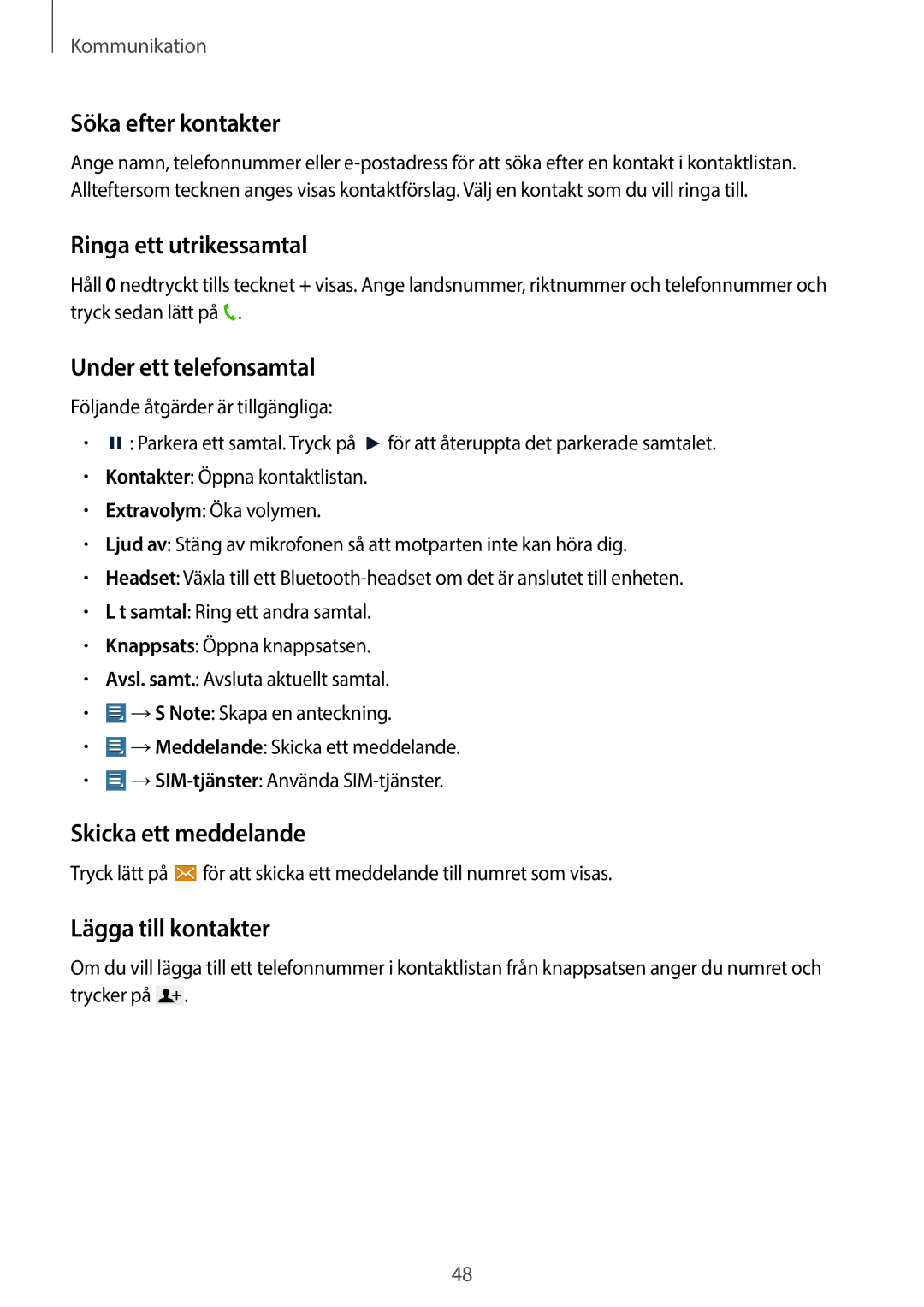 Samsung GT-N8020EAATLA manual Söka efter kontakter, Ringa ett utrikessamtal, Under ett telefonsamtal, Skicka ett meddelande 