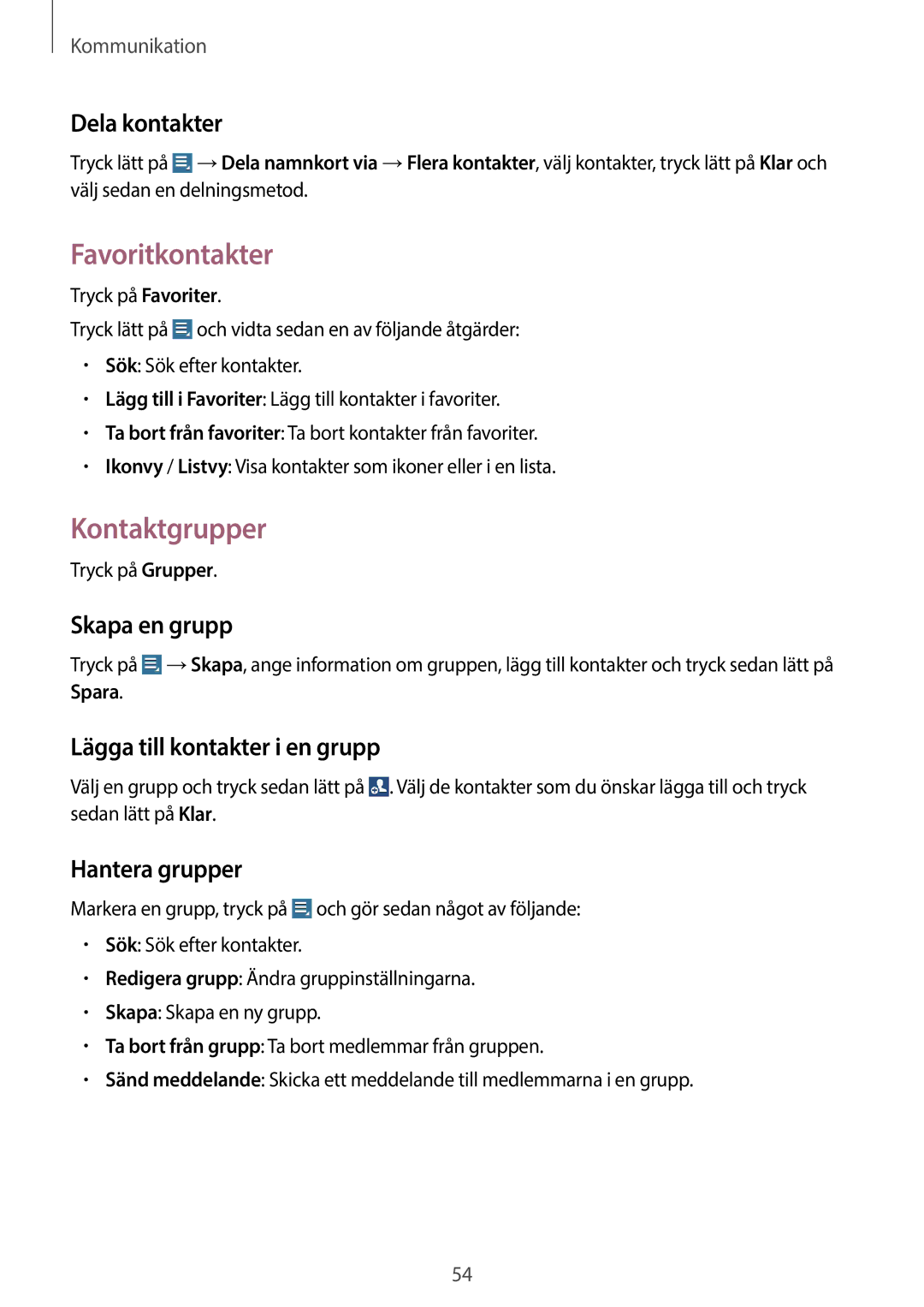 Samsung GT-N8020EAATLA, GT-N8020EAANEE, GT-N8020ZWATEN, GT-N8020ZWANEE, GT-N8020ZWAHTD manual Favoritkontakter, Kontaktgrupper 