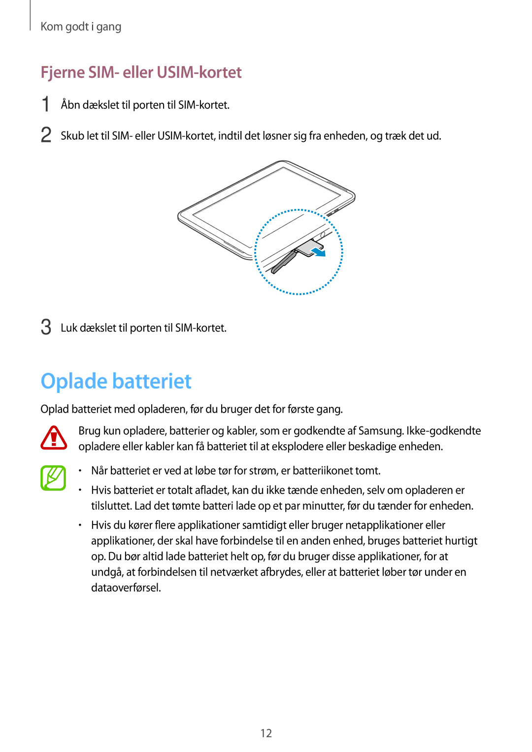 Samsung GT-N8020EAATLA, GT-N8020EAANEE, GT-N8020ZWATEN, GT-N8020ZWANEE manual Oplade batteriet, Fjerne SIM- eller USIM-kortet 