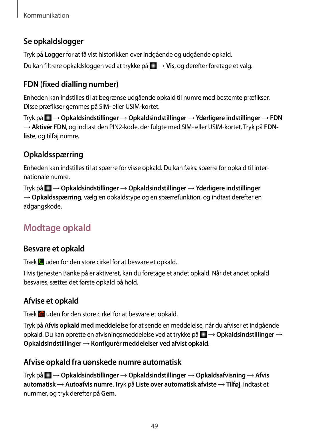 Samsung GT-N8020EAANEE, GT-N8020EAATLA, GT-N8020ZWATEN, GT-N8020ZWANEE, GT-N8020ZWAHTD, GT-N8020ZWATLA manual Modtage opkald 