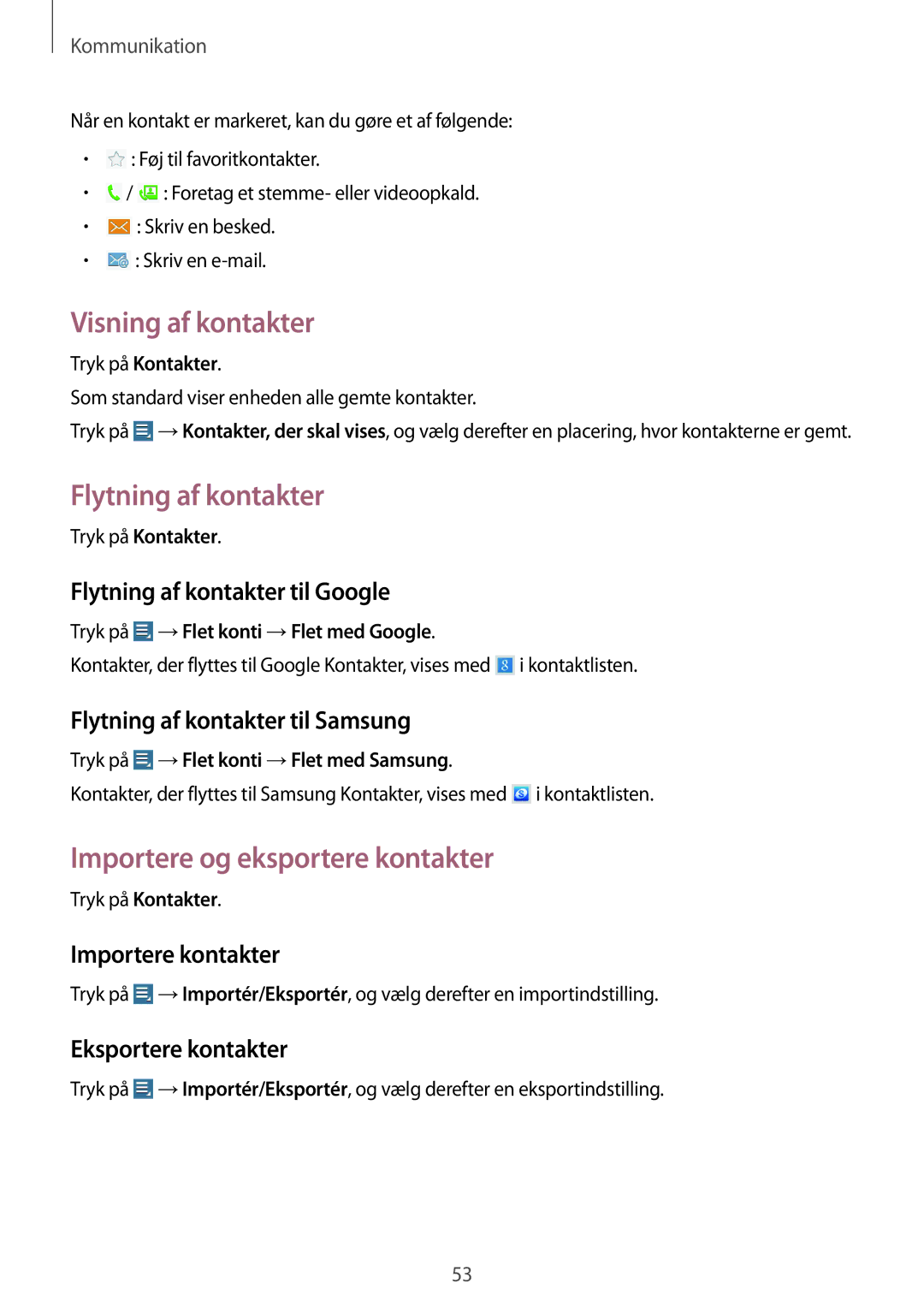 Samsung GT-N8020ZWATLA, GT-N8020EAATLA manual Visning af kontakter, Flytning af kontakter, Importere og eksportere kontakter 