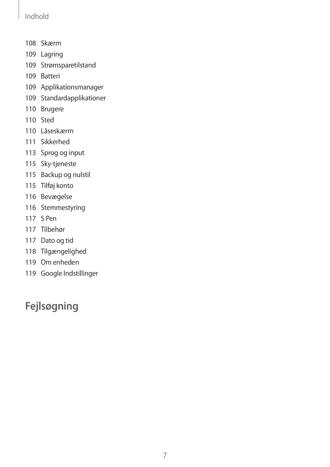 Samsung GT-N8020EAANEE, GT-N8020EAATLA, GT-N8020ZWATEN, GT-N8020ZWANEE, GT-N8020ZWAHTD, GT-N8020ZWATLA manual Fejlsøgning 