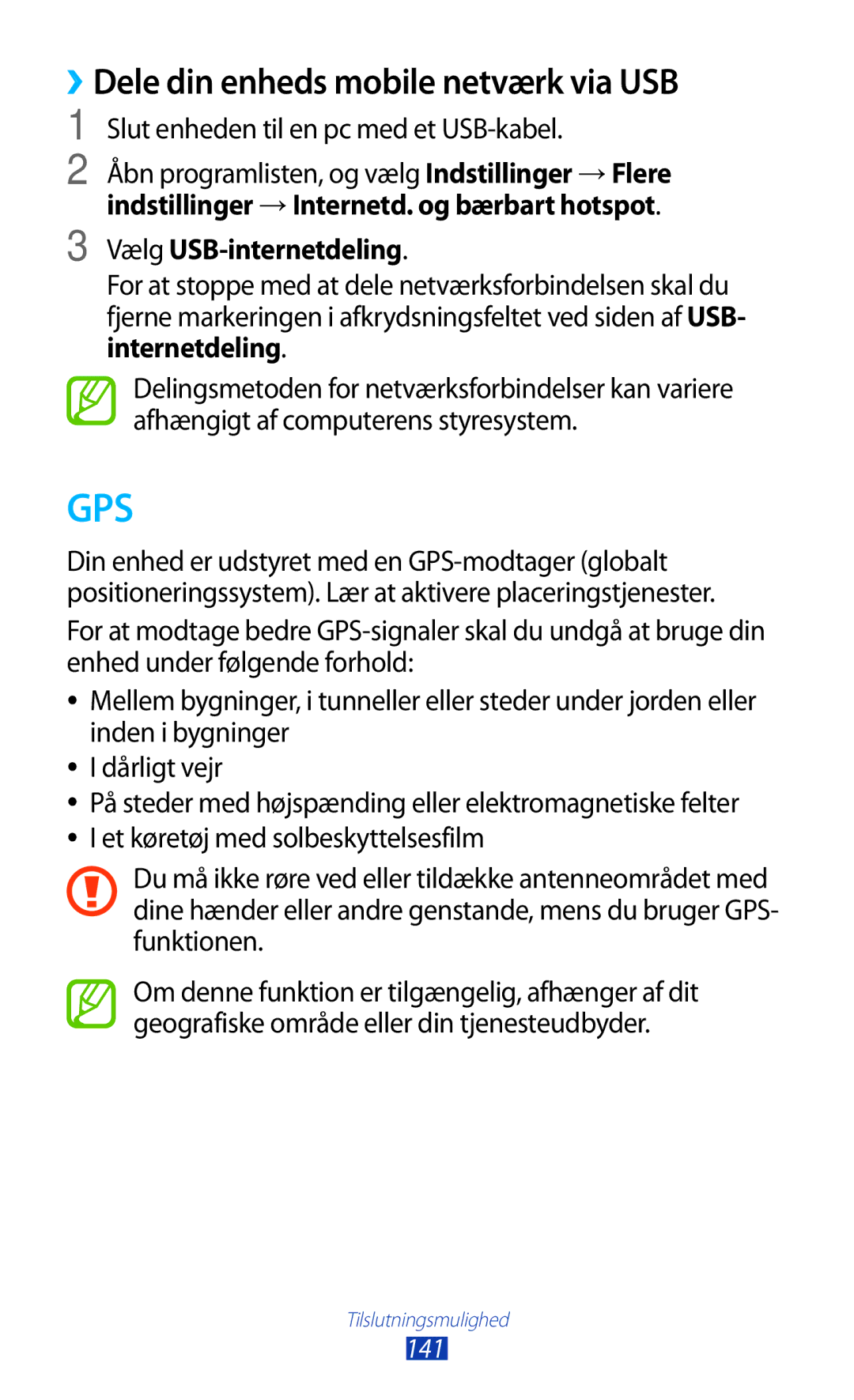 Samsung GT-N8020ZWANEE, GT-N8020EAATLA, GT-N8020EAANEE ››Dele din enheds mobile netværk via USB, Vælg USB-internetdeling 