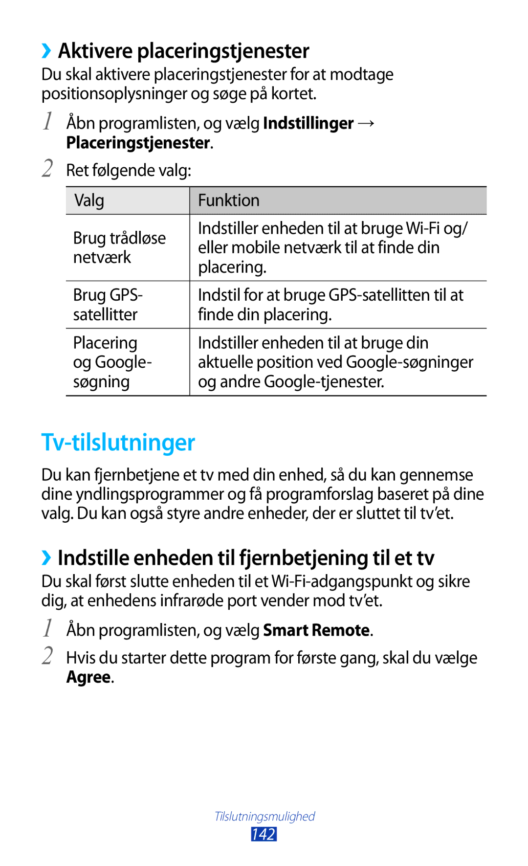 Samsung GT-N8020ZWAHTD Tv-tilslutninger, ››Aktivere placeringstjenester, ››Indstille enheden til fjernbetjening til et tv 