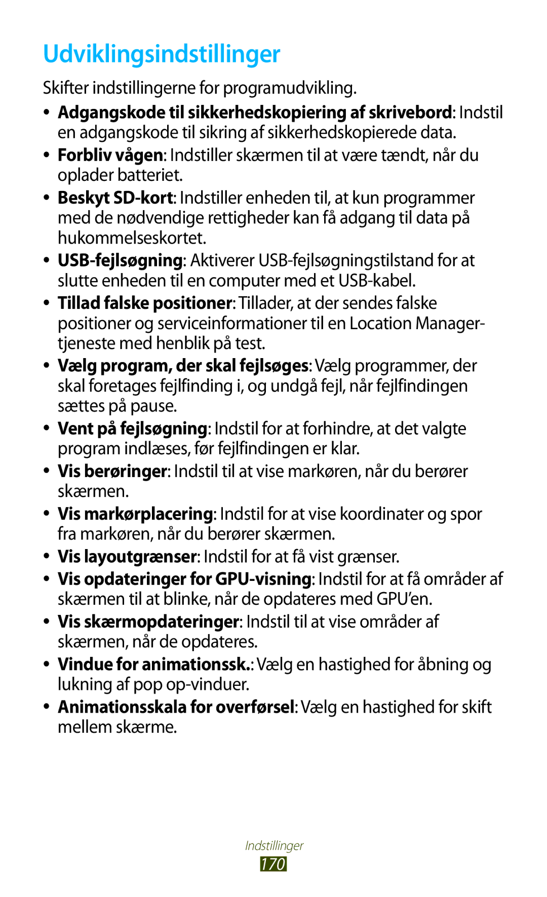 Samsung GT-N8020ZWATEN manual Udviklingsindstillinger, Skifter indstillingerne for programudvikling, Mellem skærme 