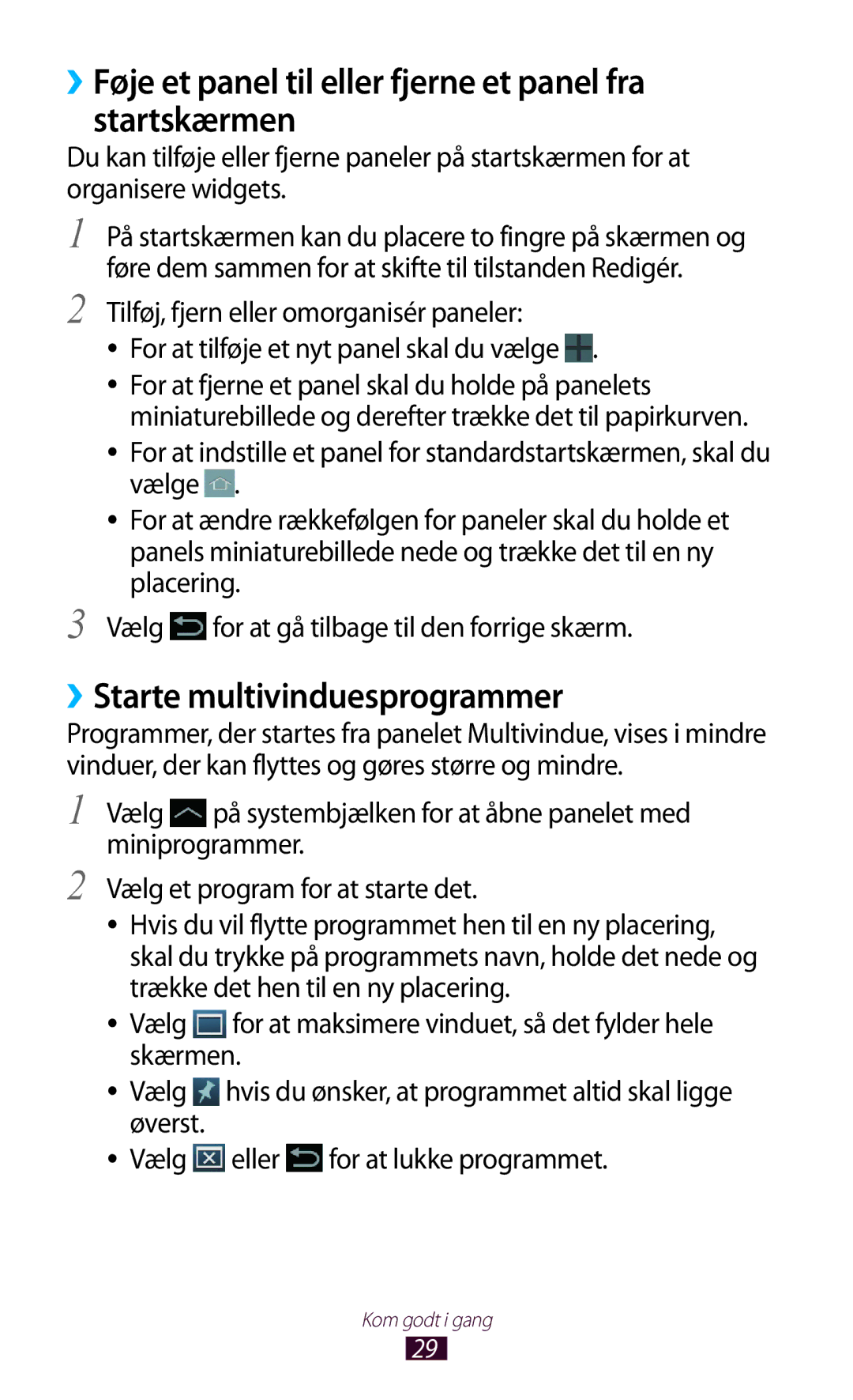 Samsung GT-N8020ZWATLA manual ››Føje et panel til eller fjerne et panel fra startskærmen, ››Starte multivinduesprogrammer 