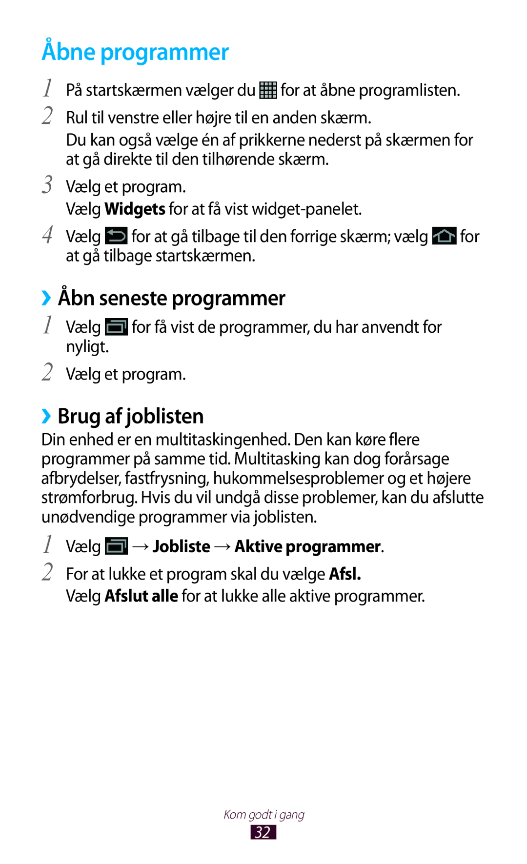 Samsung GT-N8020ZWATEN Åbne programmer, ››Åbn seneste programmer, ››Brug af joblisten, Vælg →Jobliste →Aktive programmer 