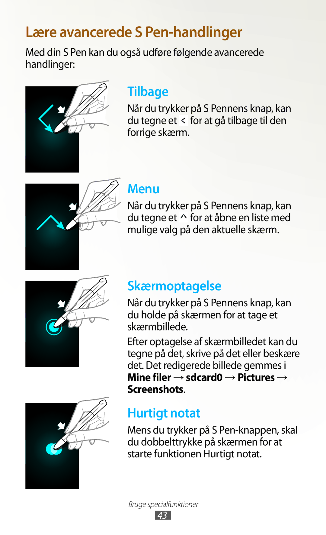 Samsung GT-N8020EAANEE, GT-N8020EAATLA manual Lære avancerede S Pen-handlinger, Mine filer →sdcard0 →Pictures → Screenshots 