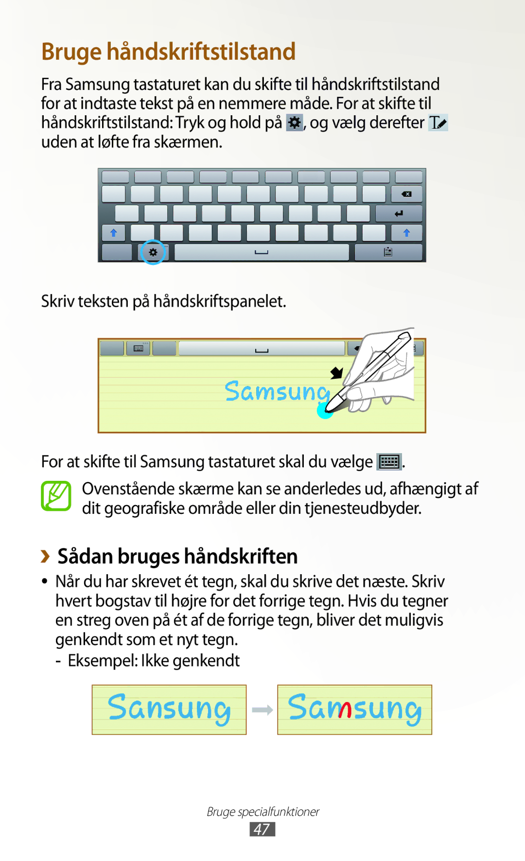 Samsung GT-N8020ZWATLA, GT-N8020EAATLA, GT-N8020EAANEE, GT-N8020ZWATEN ››Sådan bruges håndskriften, Eksempel Ikke genkendt 