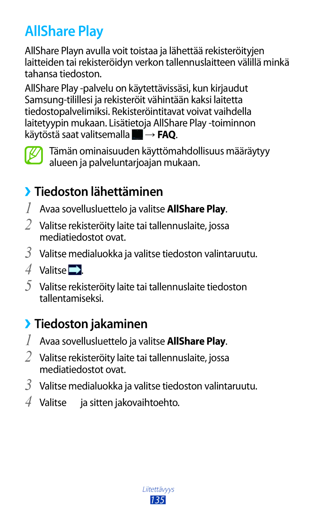 Samsung GT-N8020ZWANEE, GT-N8020EAATLA, GT-N8020EAANEE manual AllShare Play, ››Tiedoston lähettäminen, ››Tiedoston jakaminen 