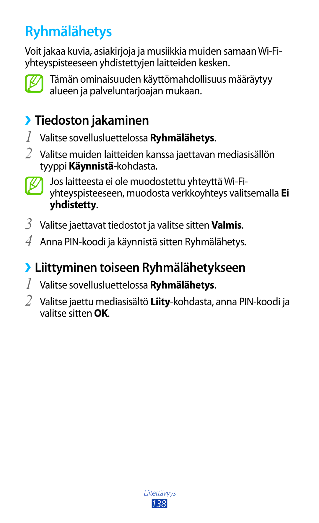 Samsung GT-N8020EAATLA, GT-N8020EAANEE, GT-N8020ZWATEN, GT-N8020ZWANEE Ryhmälähetys, ››Liittyminen toiseen Ryhmälähetykseen 