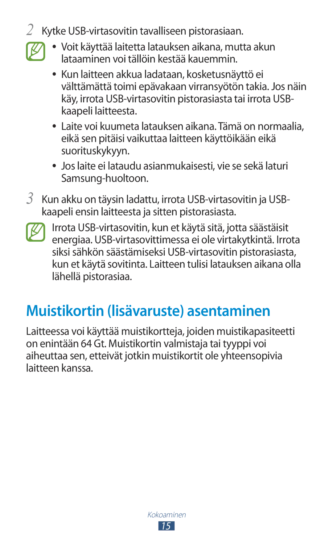 Samsung GT-N8020ZWANEE manual Muistikortin lisävaruste asentaminen, Kytke USB-virtasovitin tavalliseen pistorasiaan 