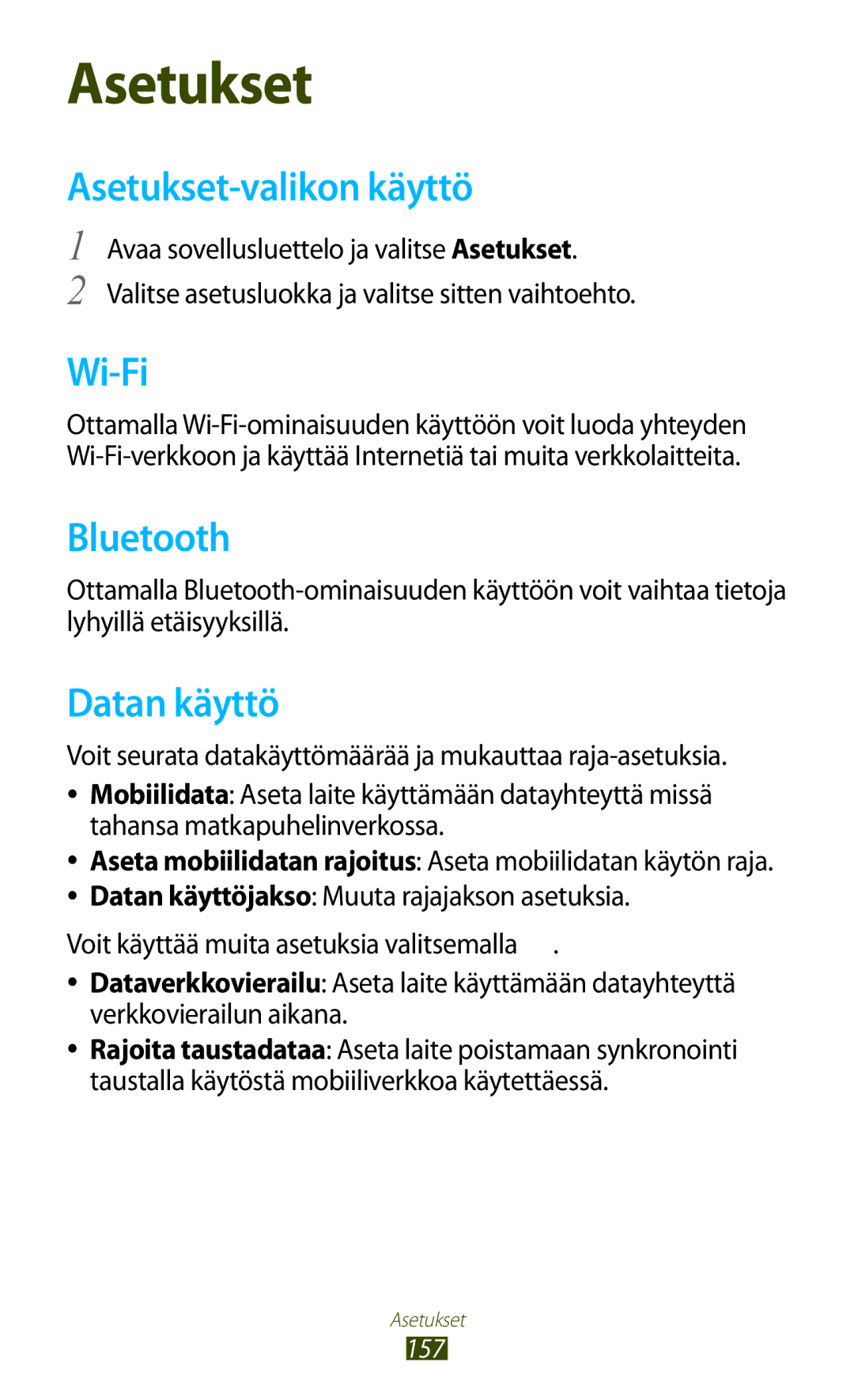 Samsung GT-N8020EAANEE, GT-N8020EAATLA, GT-N8020ZWATEN, GT-N8020ZWANEE, GT-N8020ZWAHTD Asetukset-valikon käyttö, Datan käyttö 