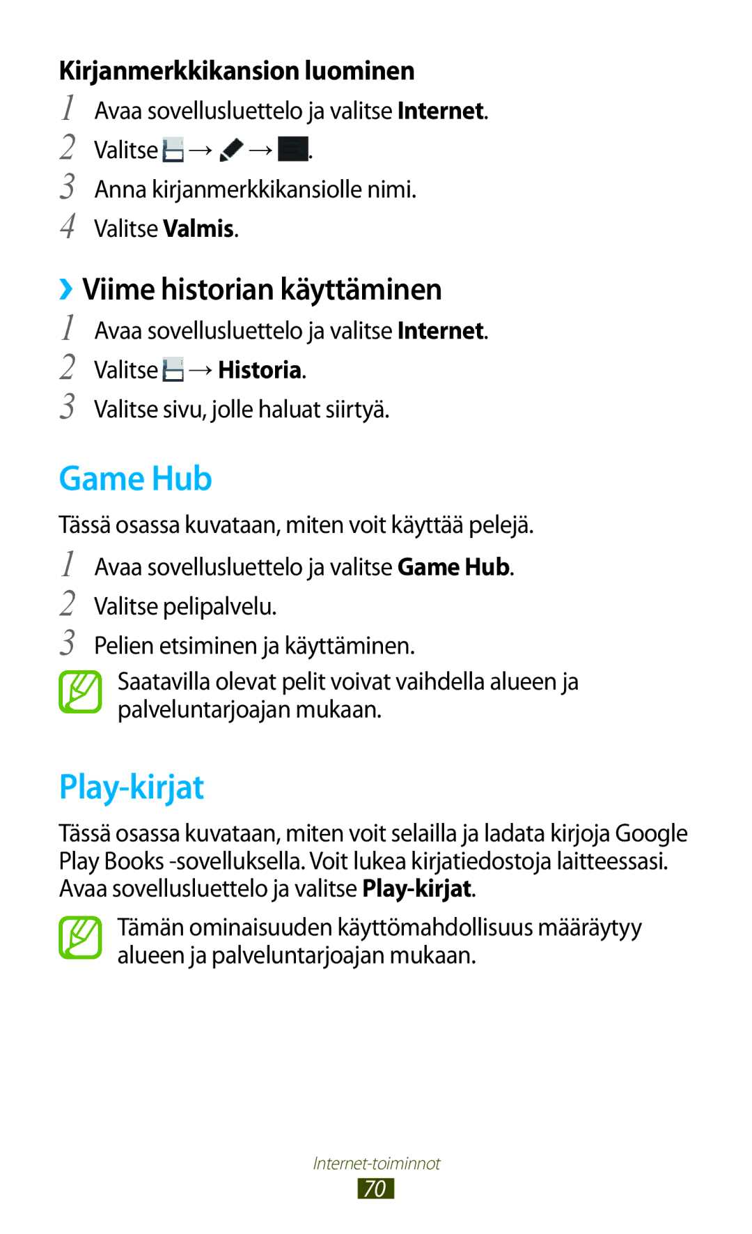 Samsung GT-N8020ZWAHTD, GT-N8020EAATLA Game Hub, Play-kirjat, ››Viime historian käyttäminen, Kirjanmerkkikansion luominen 