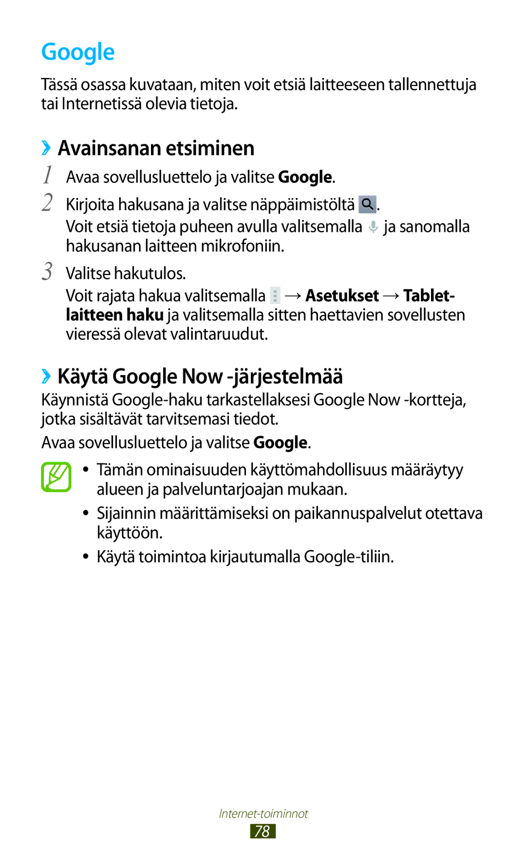 Samsung GT-N8020EAATLA, GT-N8020EAANEE, GT-N8020ZWATEN manual ››Avainsanan etsiminen, ››Käytä Google Now -järjestelmää 