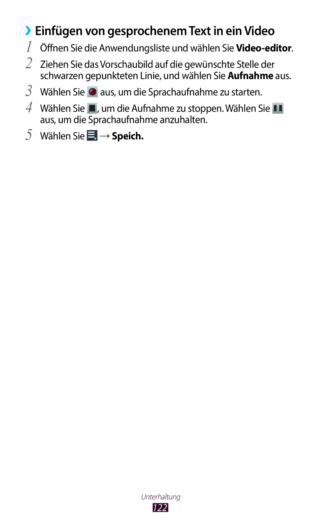 Samsung GT-N8020EAATMN, GT-N8020EAATPH, GT-N8020ZWAVD2, GT-N8020ZWADTM ››Einfügen von gesprochenem Text in ein Video, 122 