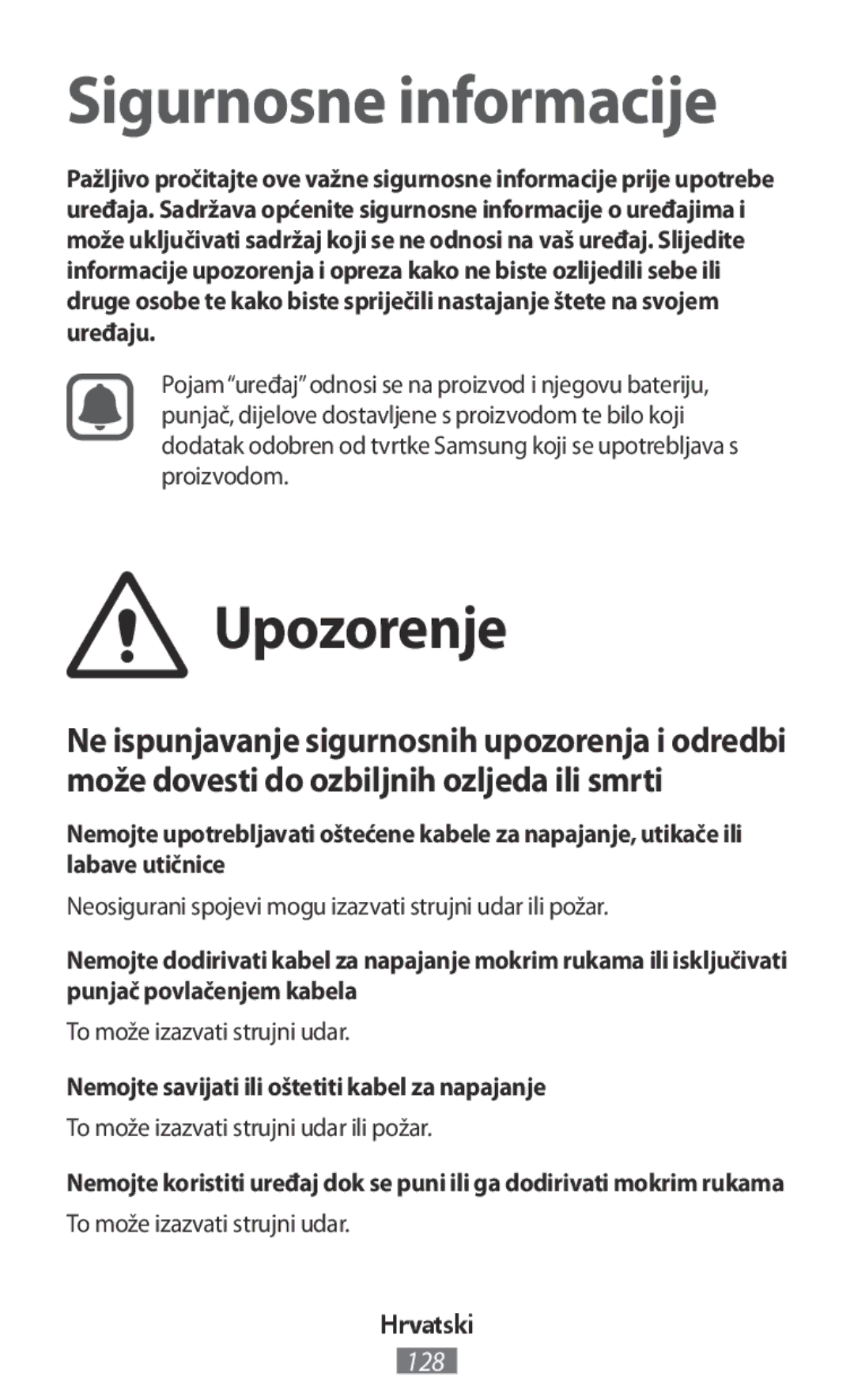 Samsung SM-G870FDGAXEO, GT-N8020EAATPH manual Upozorenje, Nemojte savijati ili oštetiti kabel za napajanje, Hrvatski 