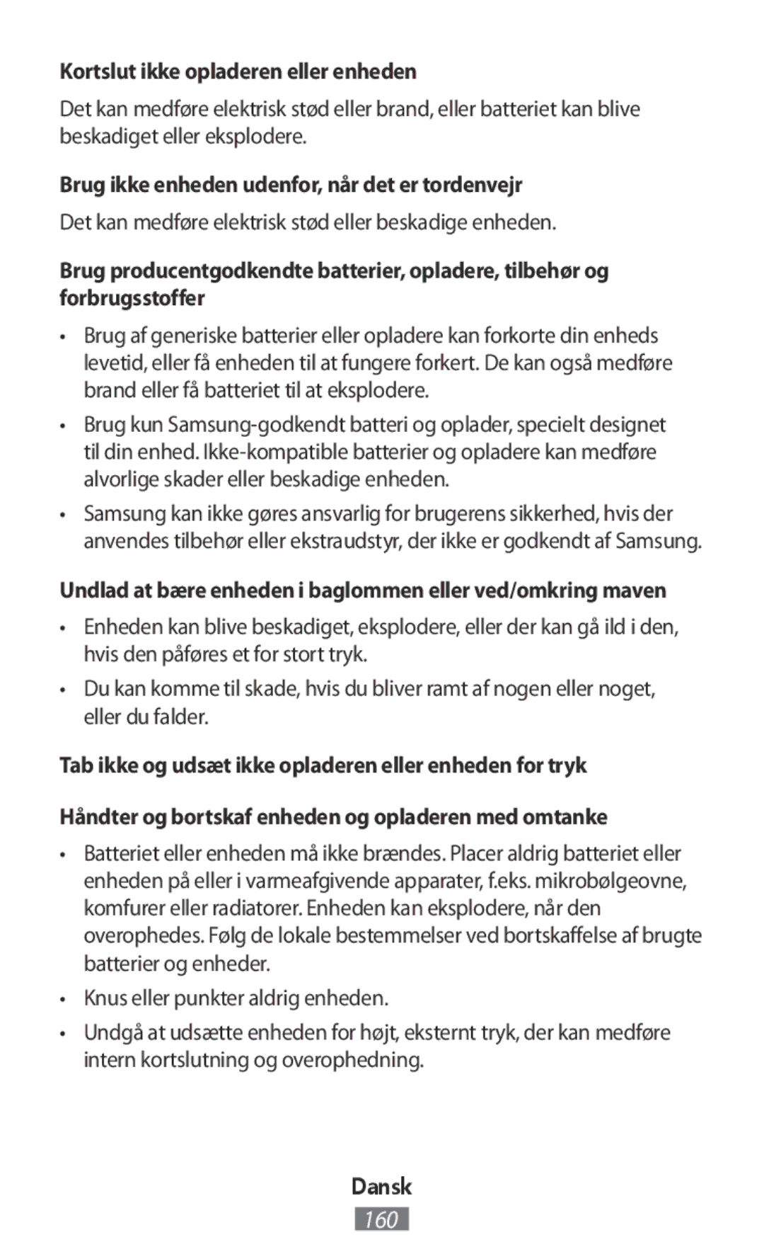 Samsung SM-T110NYKAXEH manual Kortslut ikke opladeren eller enheden, Brug ikke enheden udenfor, når det er tordenvejr 