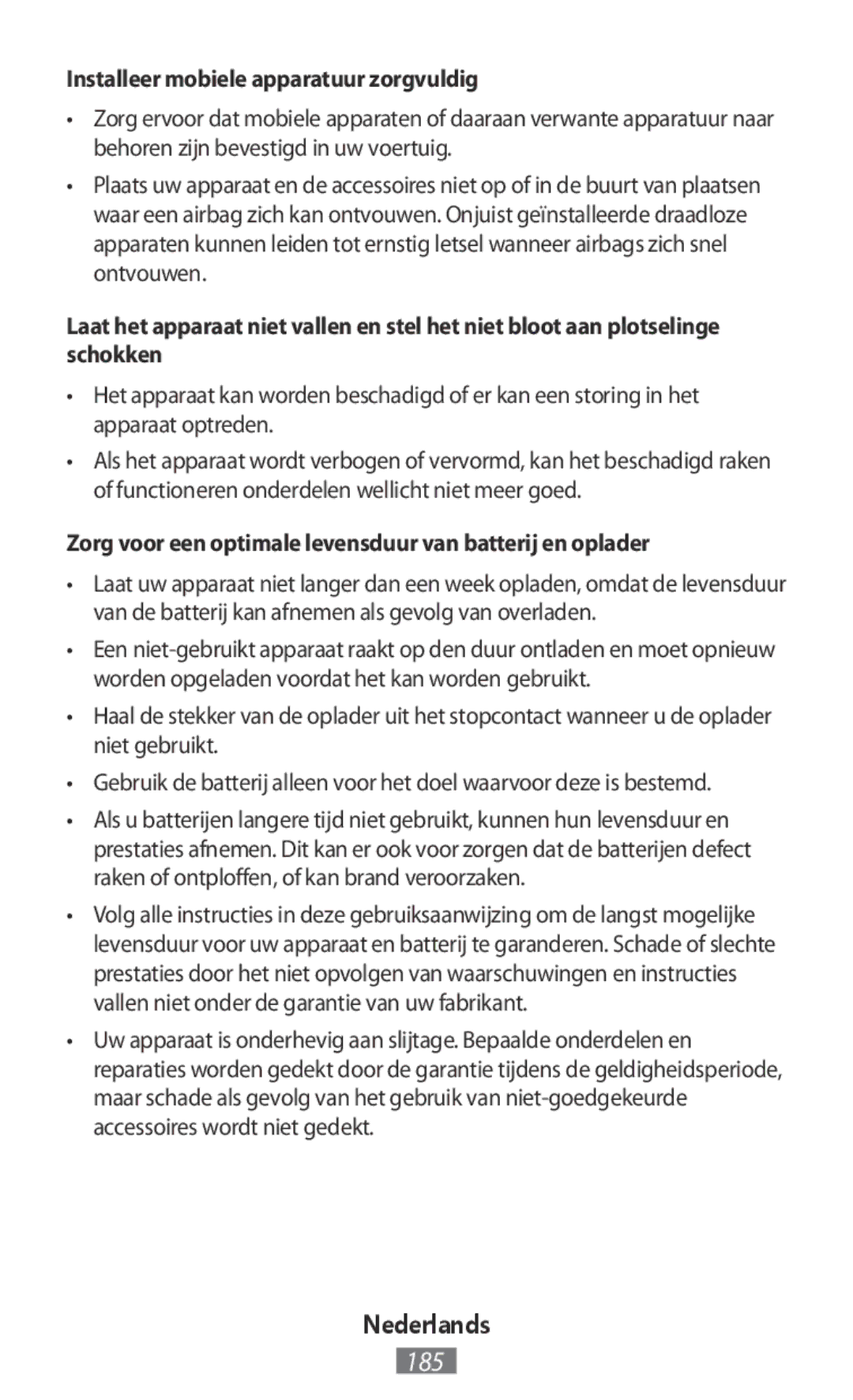 Samsung SM-G870FTSANEE Installeer mobiele apparatuur zorgvuldig, Zorg voor een optimale levensduur van batterij en oplader 