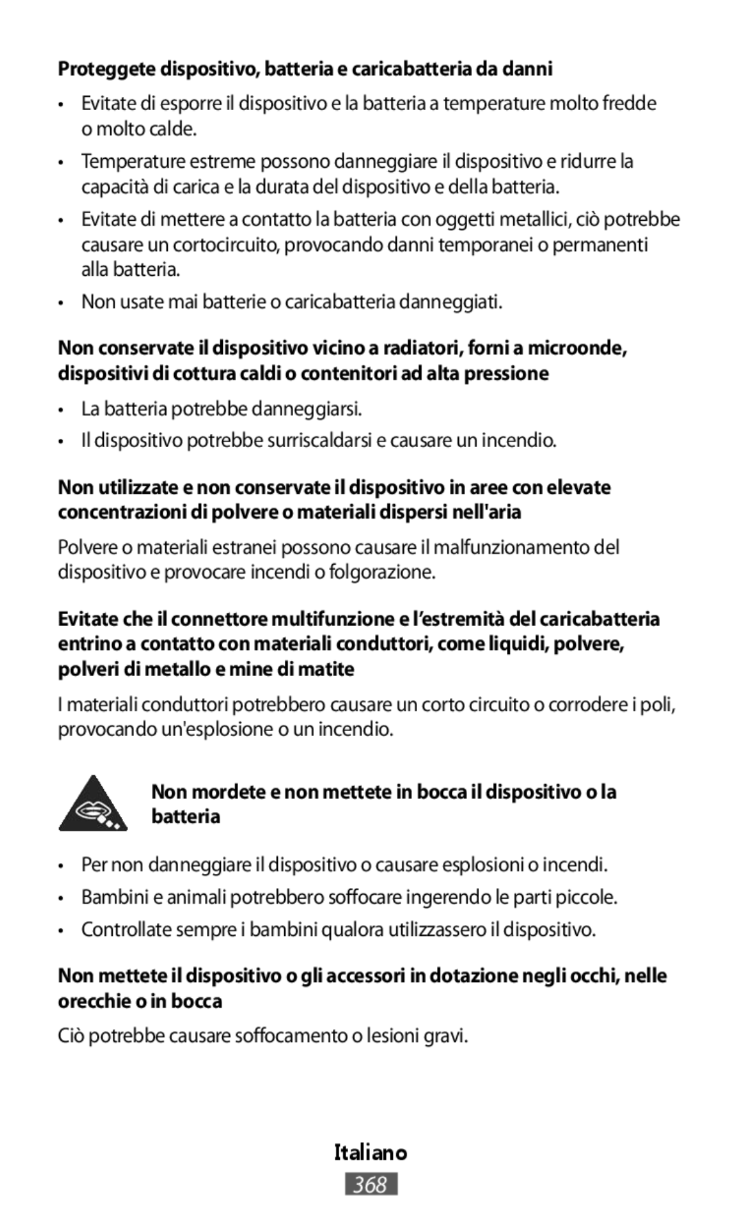 Samsung SM2T110NDWAXSK, GT-N8020EAATPH, SM-T2110MKATPL manual Proteggete dispositivo, batteria e caricabatteria da danni 