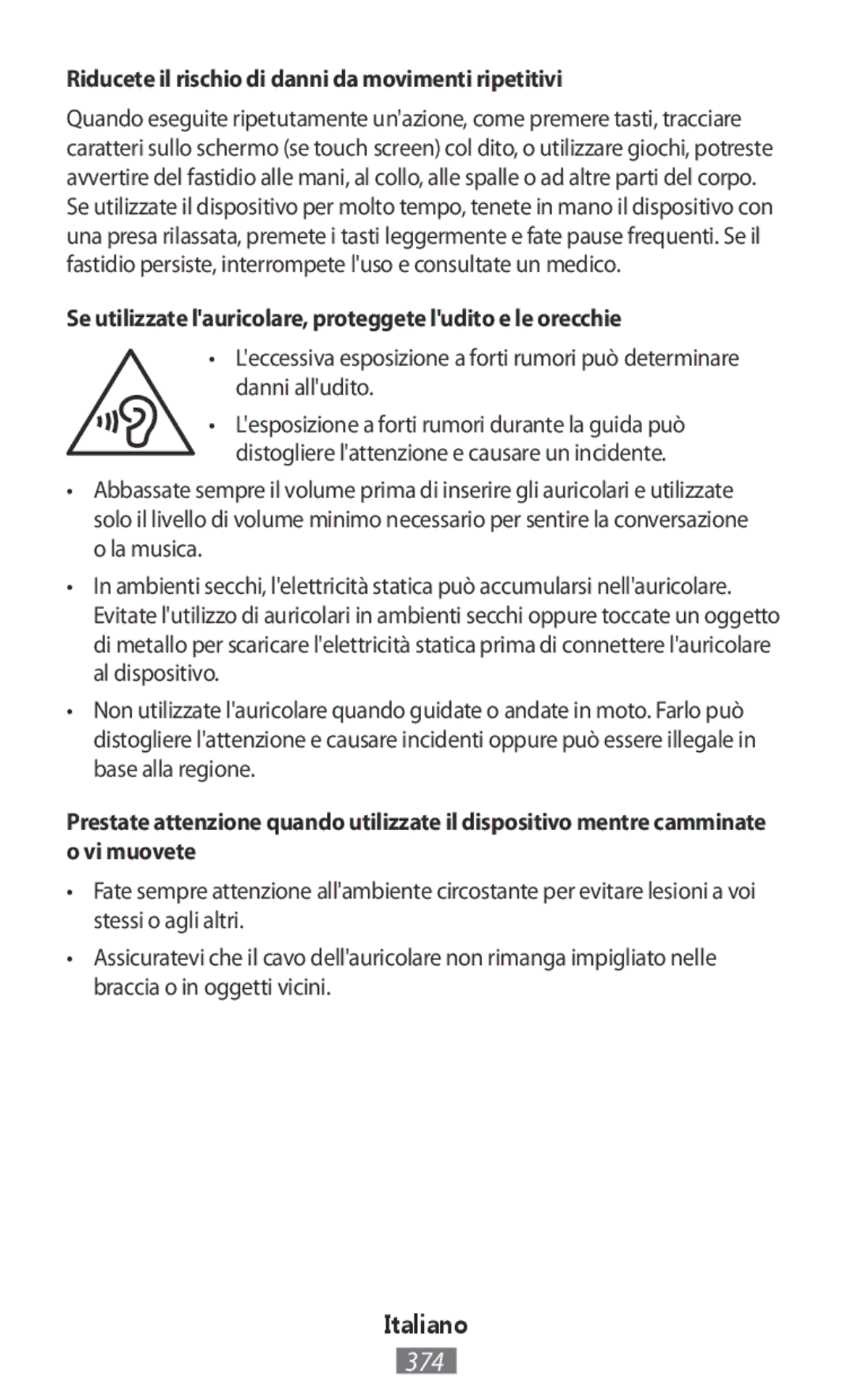 Samsung SM-G870FTSAAUT, GT-N8020EAATPH, SM-T2110MKATPL, SM-T2110MKAATO Riducete il rischio di danni da movimenti ripetitivi 