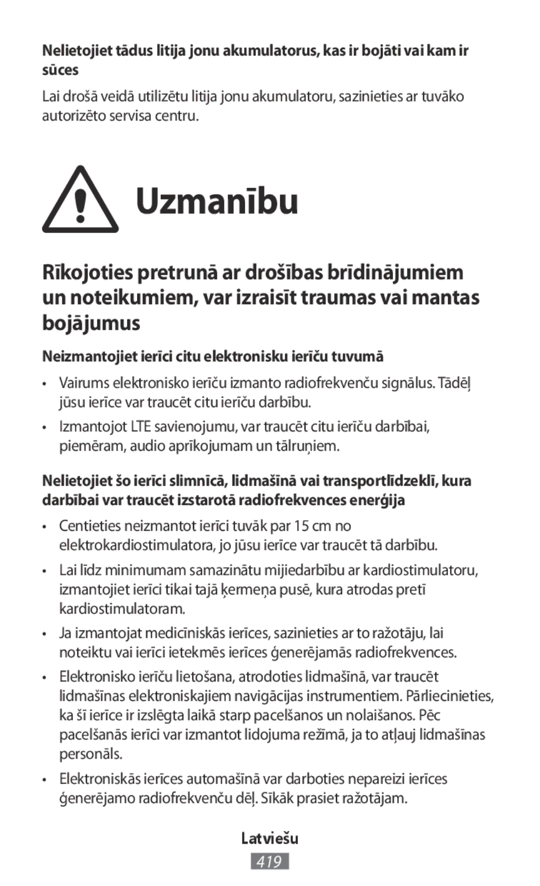 Samsung SM-T110NPIAXEZ, GT-N8020EAATPH, SM-T2110MKATPL manual Uzmanību, Neizmantojiet ierīci citu elektronisku ierīču tuvumā 