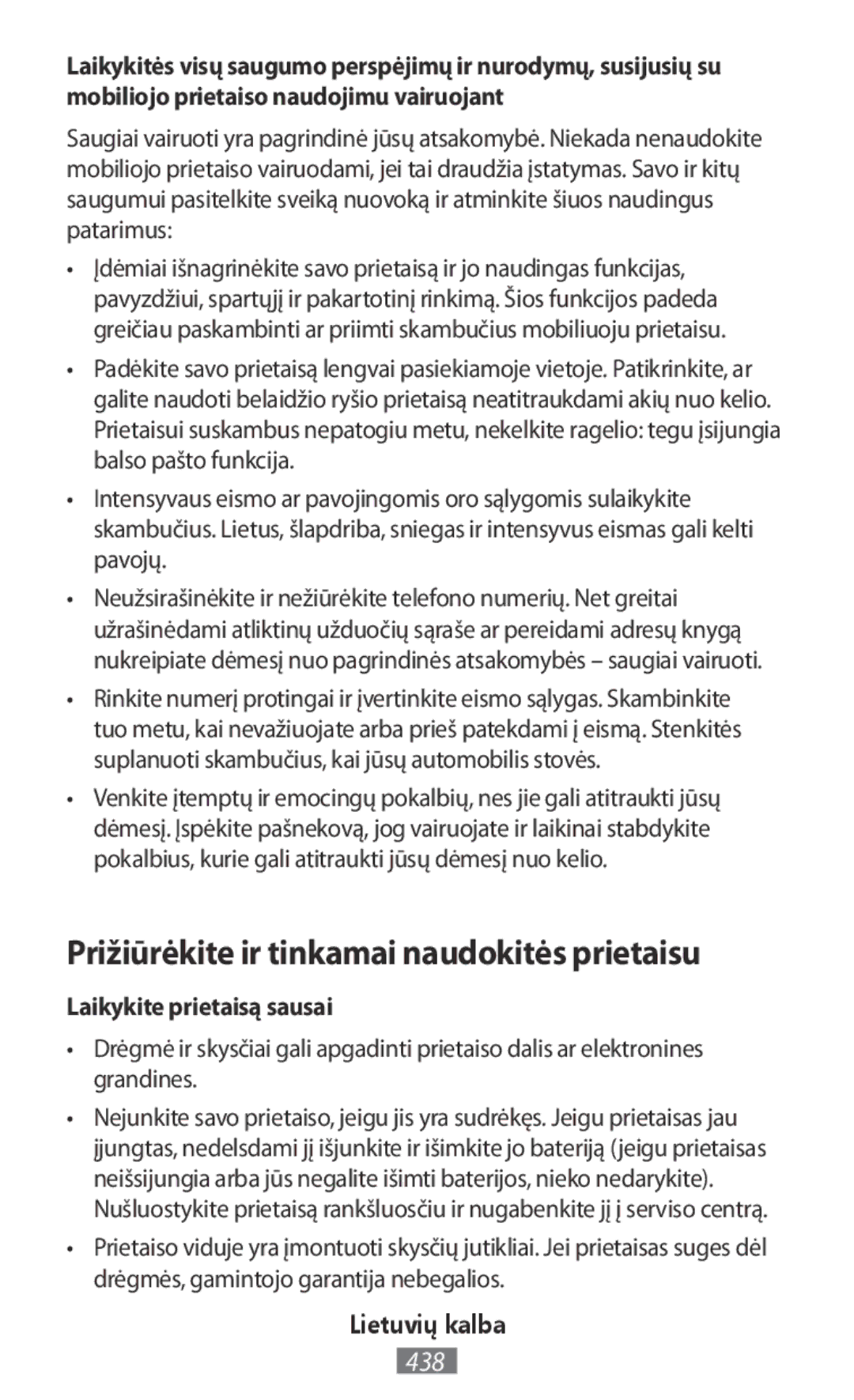 Samsung SM-T110NDWANEE, GT-N8020EAATPH manual Prižiūrėkite ir tinkamai naudokitės prietaisu, Laikykite prietaisą sausai 