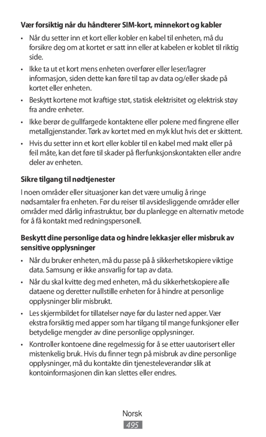 Samsung SM-T111NDWASER manual Vær forsiktig når du håndterer SIM-kort, minnekort og kabler, Sikre tilgang til nødtjenester 