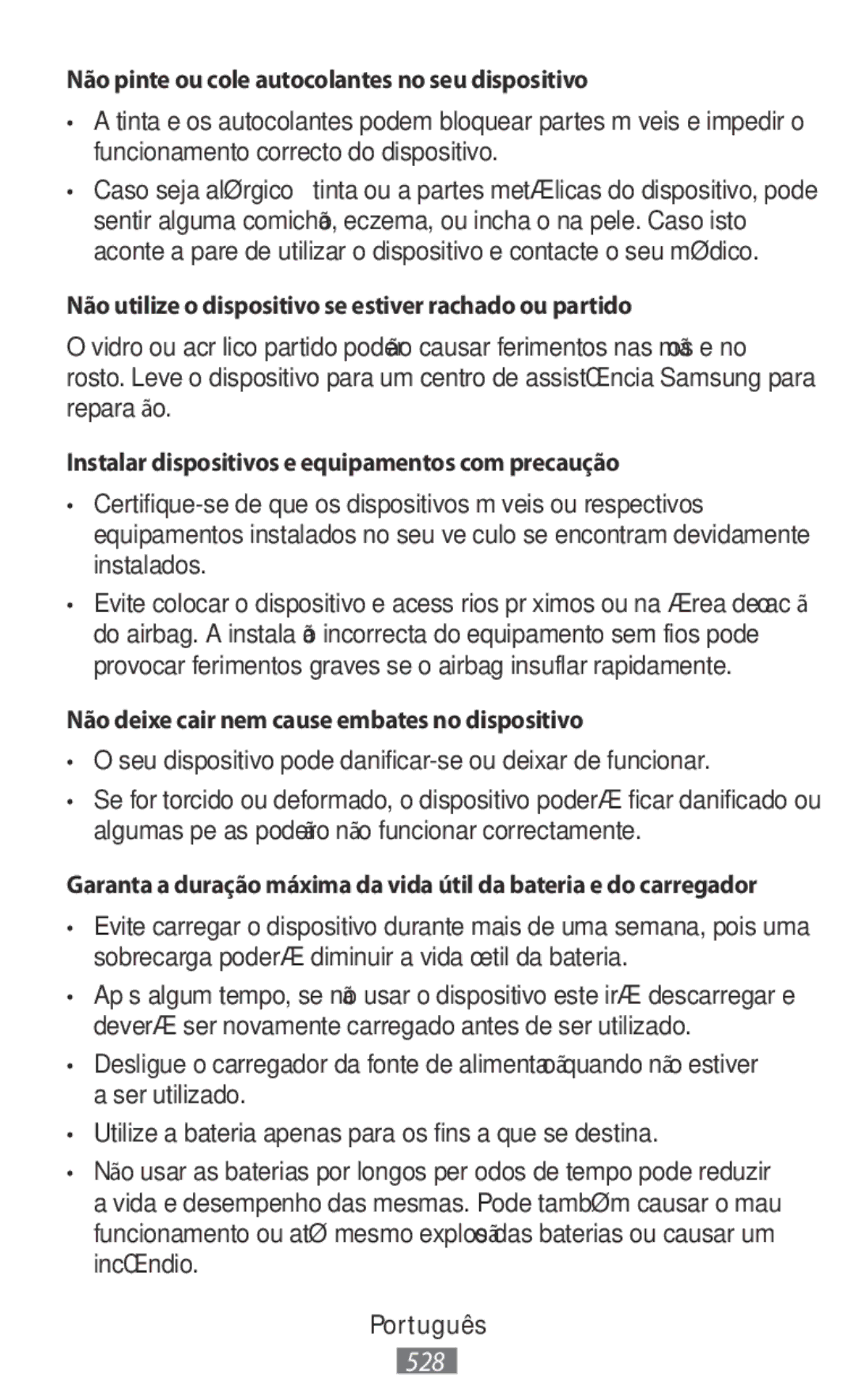 Samsung GT-N8020EAATMN Não pinte ou cole autocolantes no seu dispositivo, Não deixe cair nem cause embates no dispositivo 