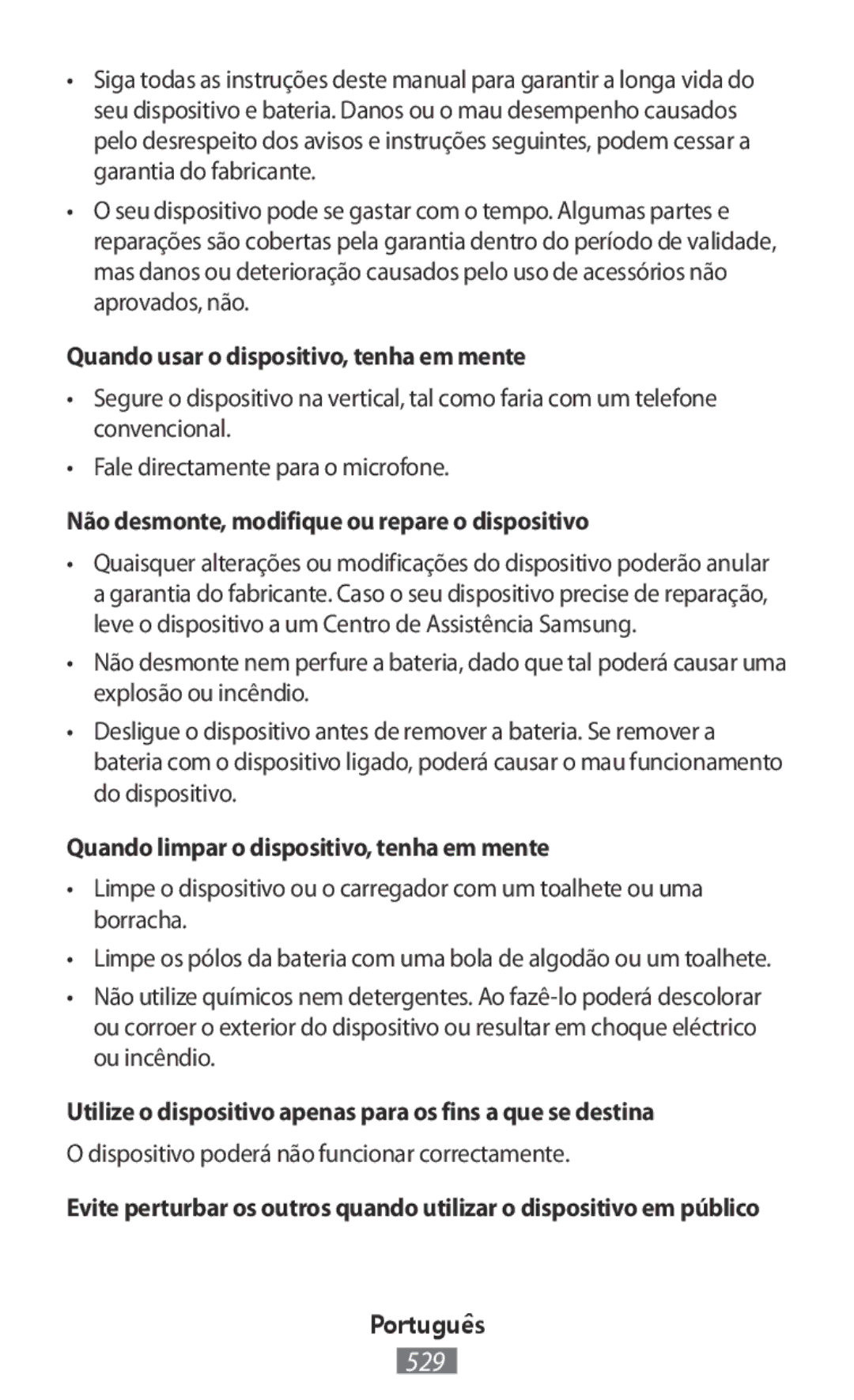 Samsung SM-T2110MKADBT manual Quando usar o dispositivo, tenha em mente, Não desmonte, modifique ou repare o dispositivo 