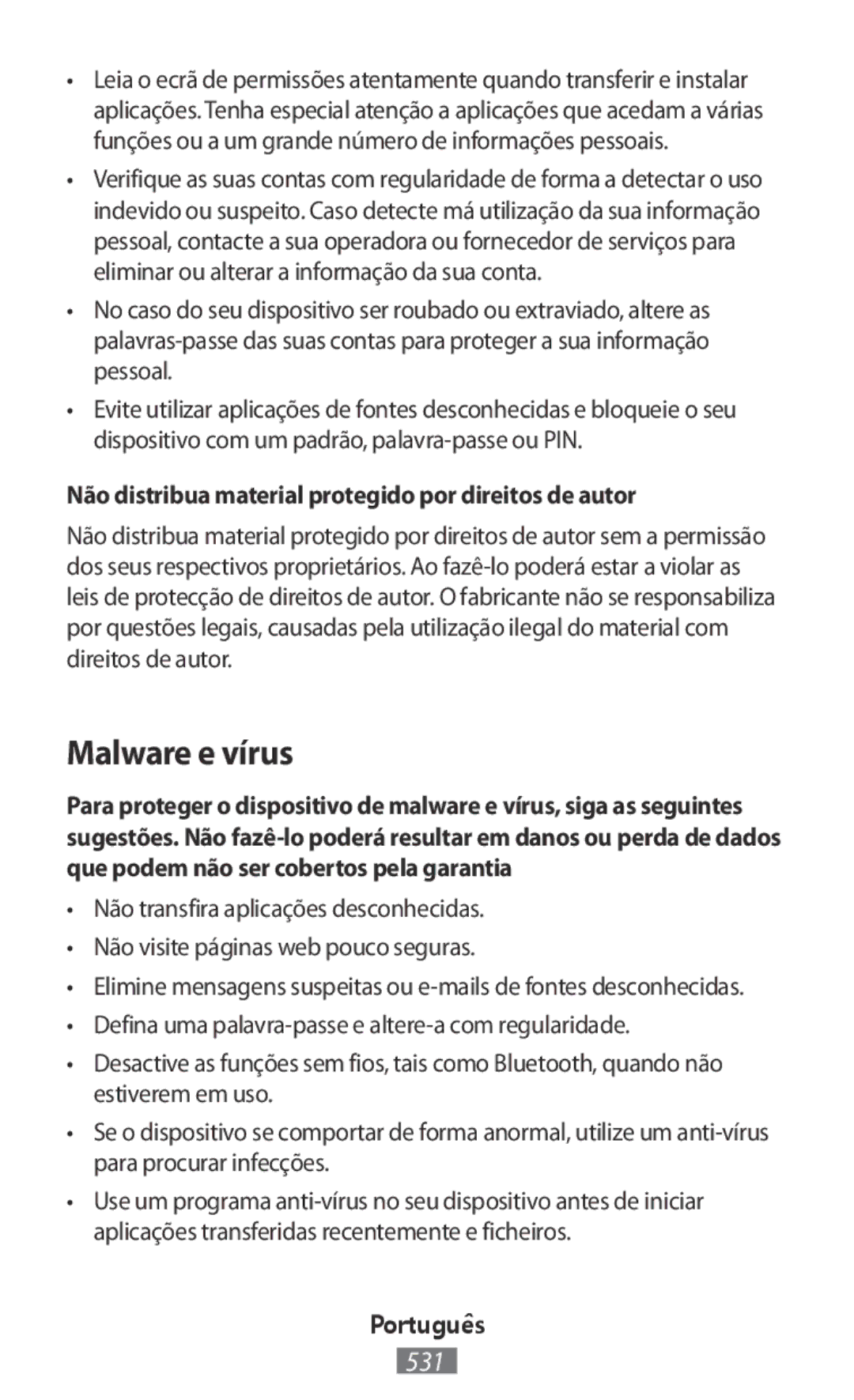 Samsung SM-T111NDWADBT, GT-N8020EAATPH manual Malware e vírus, Não distribua material protegido por direitos de autor 