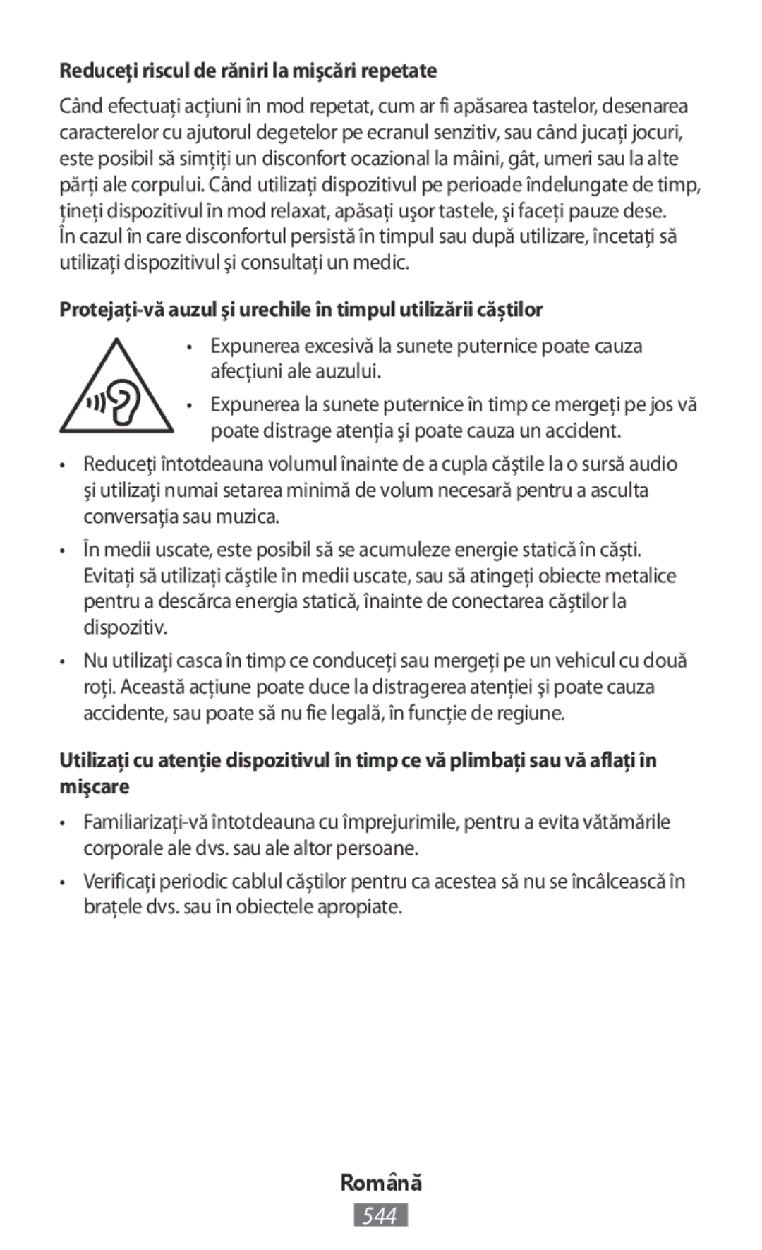 Samsung SM-T2110ZWAITV, GT-N8020EAATPH, SM-T2110MKATPL, SM-T2110MKAATO manual Reduceţi riscul de răniri la mişcări repetate 