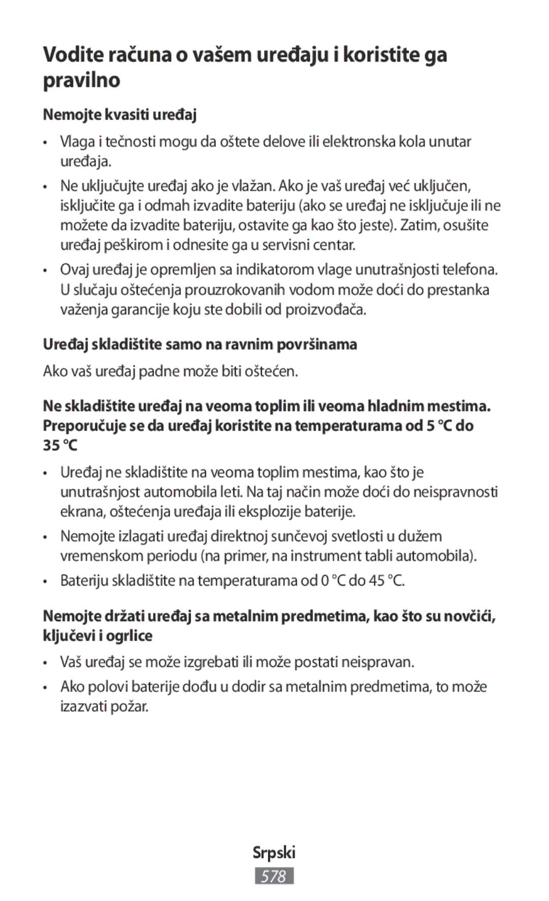 Samsung SM-T110NDWAPHE, GT-N8020EAATPH manual Vodite računa o vašem uređaju i koristite ga pravilno, Nemojte kvasiti uređaj 